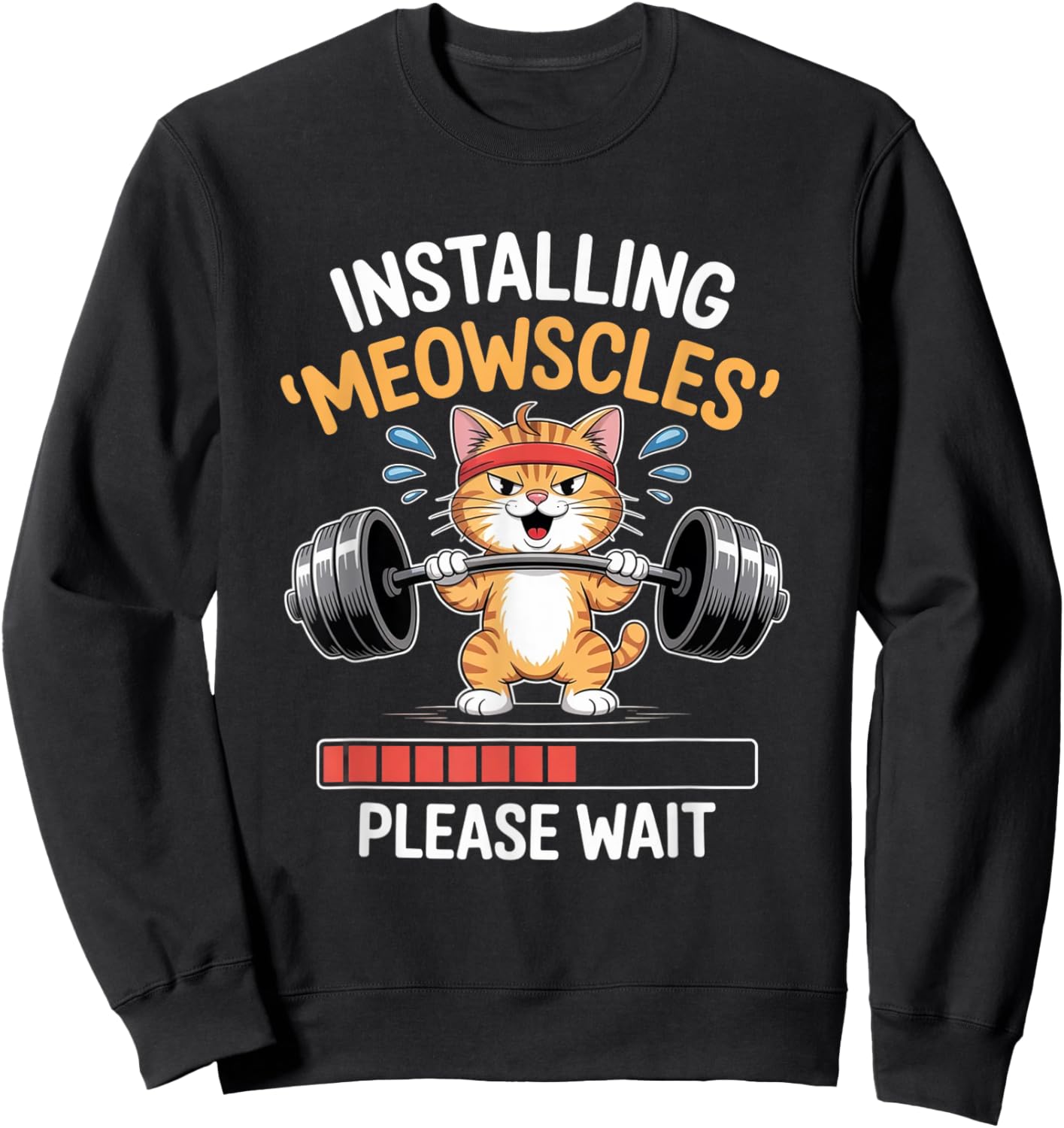 Installing Meowscles Cat Workout Design Funny Fitness Barbel Sweatshirt - Sweatshirt | Black