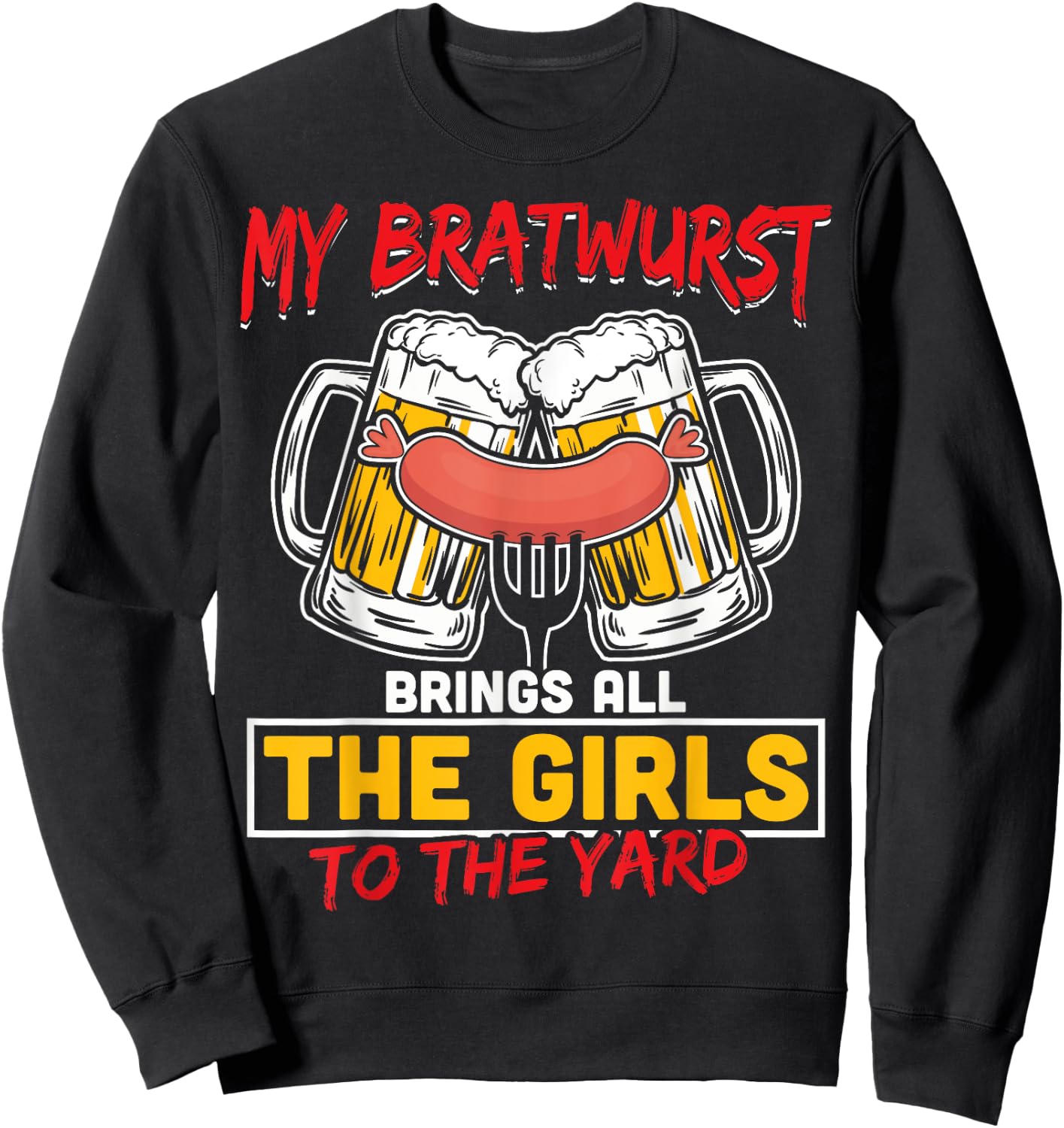 Oktoberfest shirt German My Bratwurst Sausage Beer Party Sweatshirt - Sweatshirt | Black