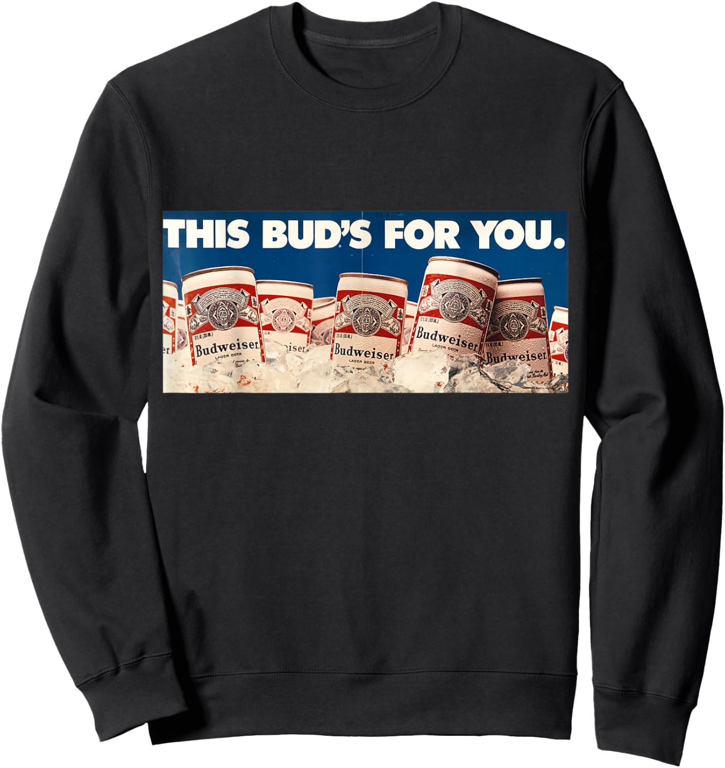 Budweiser Vintage 'This Bud's For You' Ad Sweatshirt - Sweatshirt | Black