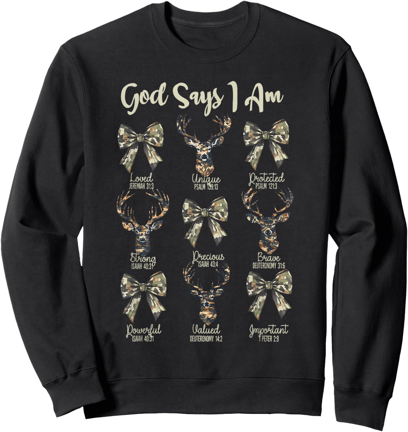 God Says I Am Christian Jesus Camo Coquette Bow Deer Hunting Sweatshirt - Sweatshirt | Black