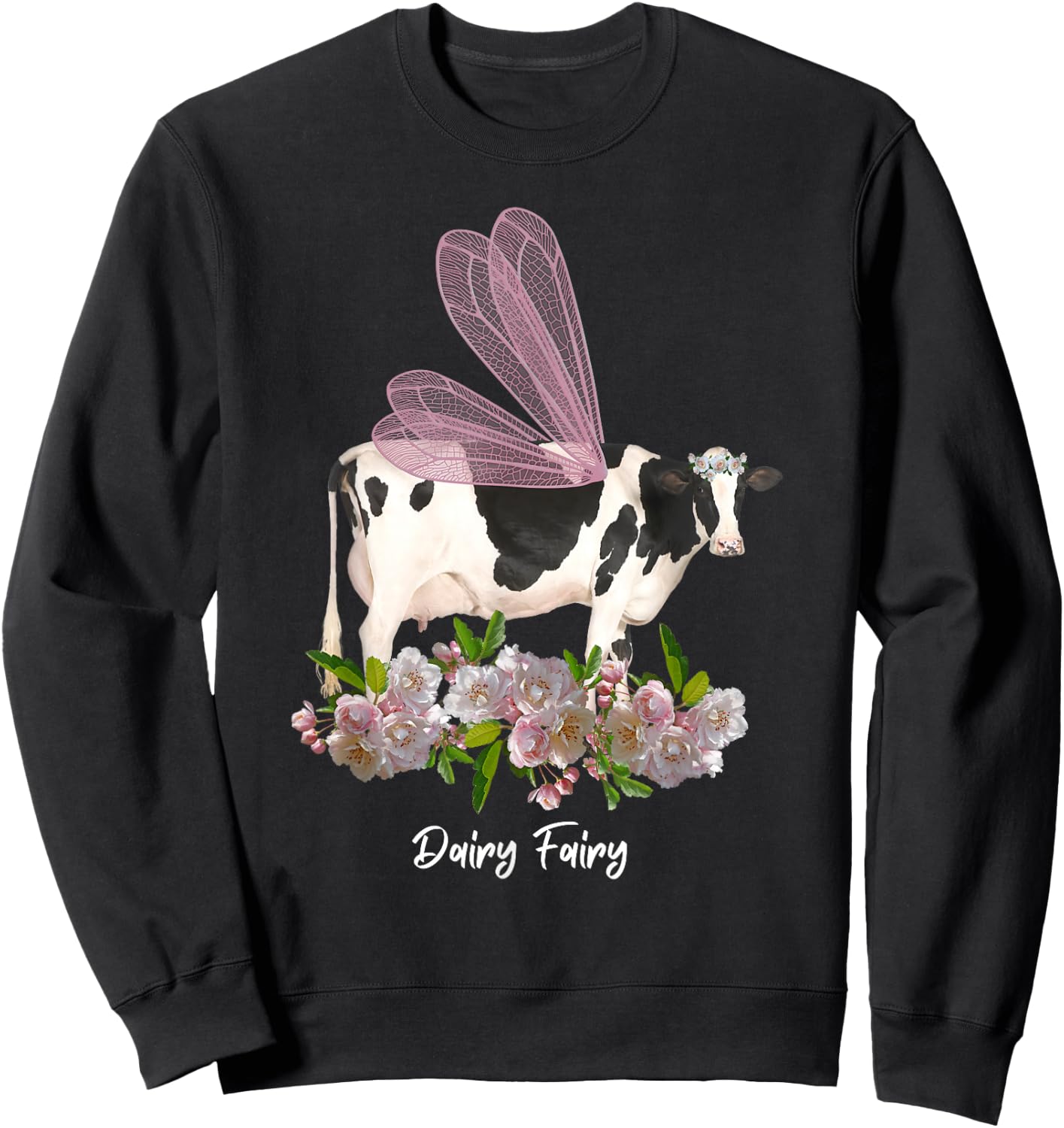 Dairy Fairy Cow Lover Holstein Milk Farmer Farm Cute Floral Sweatshirt - Sweatshirt | Black