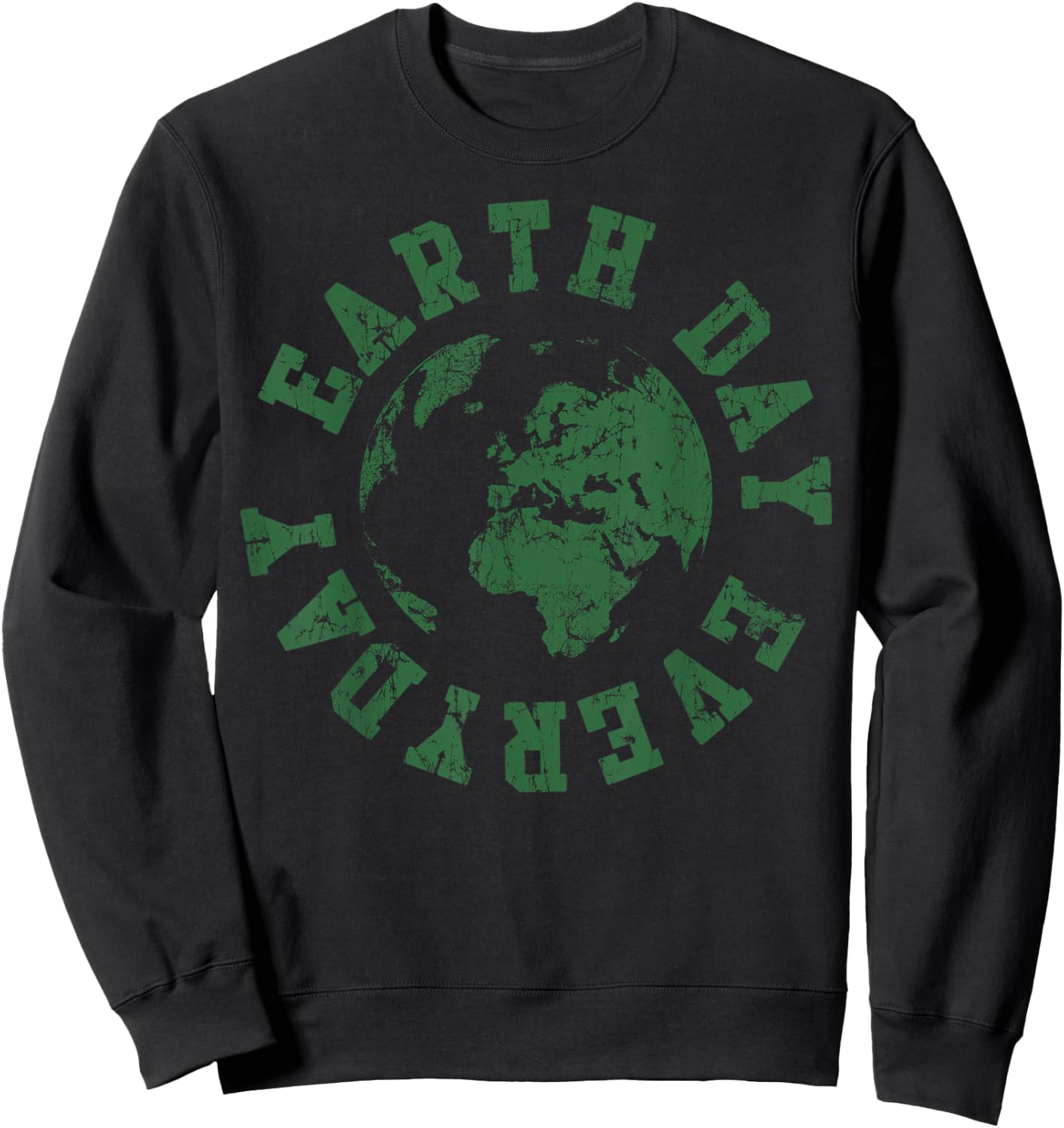 Earth Day Everyday Retro Environmental Sweatshirt - Sweatshirt | Black