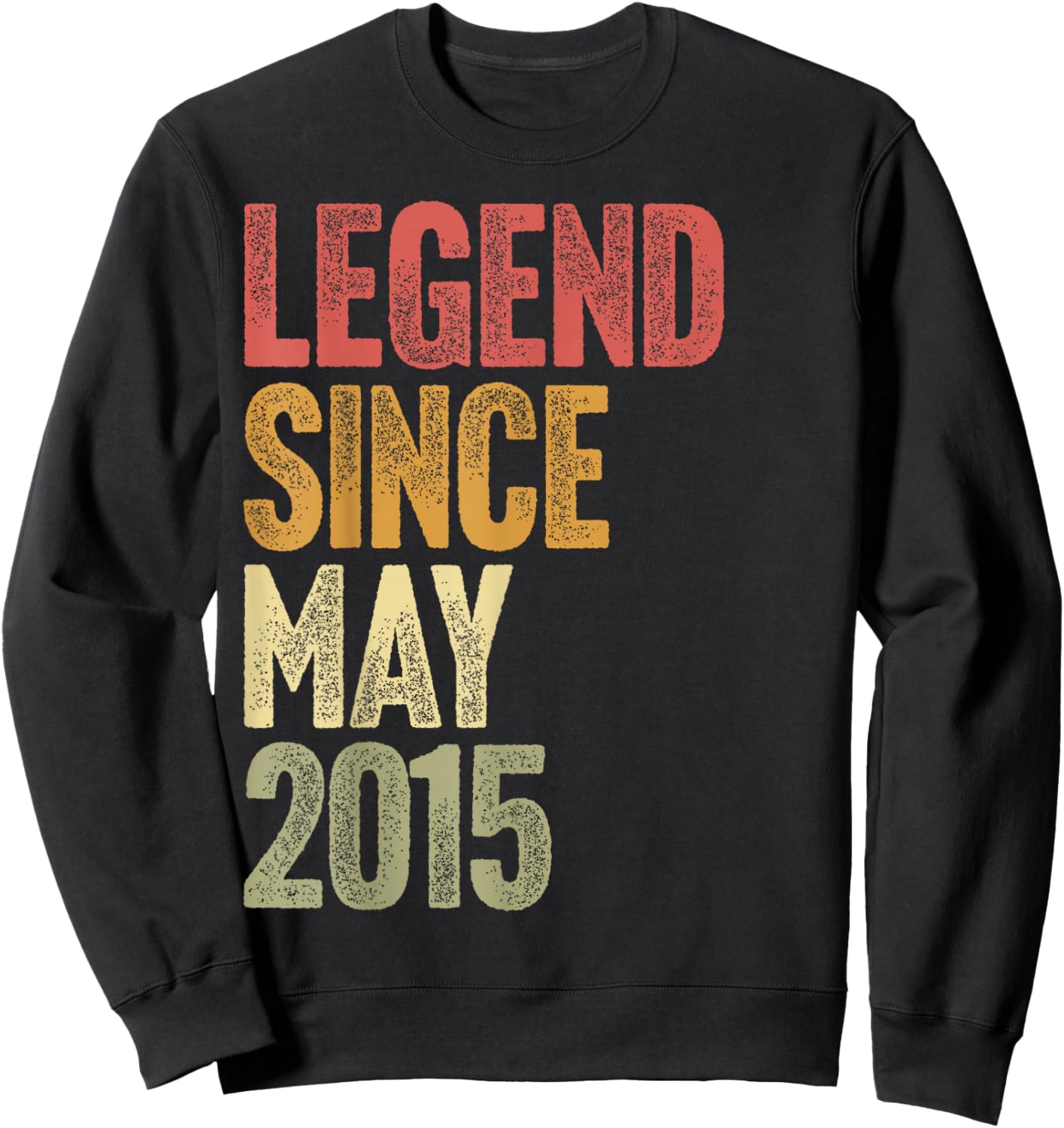 11 Year Old Legend Since May 2015 Retro 11th Birthday Sweatshirt - Sweatshirt | Black