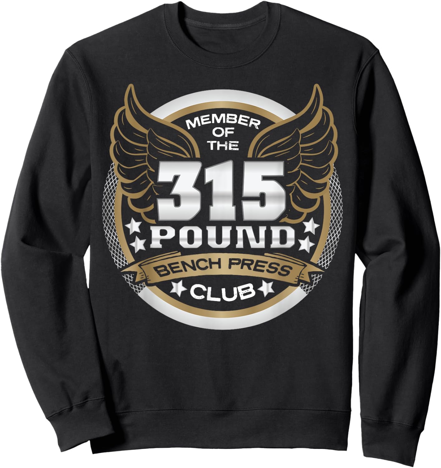 315 Pound Bench Press Club for Powerlifter Weightlifter Gym Sweatshirt - Sweatshirt | Black