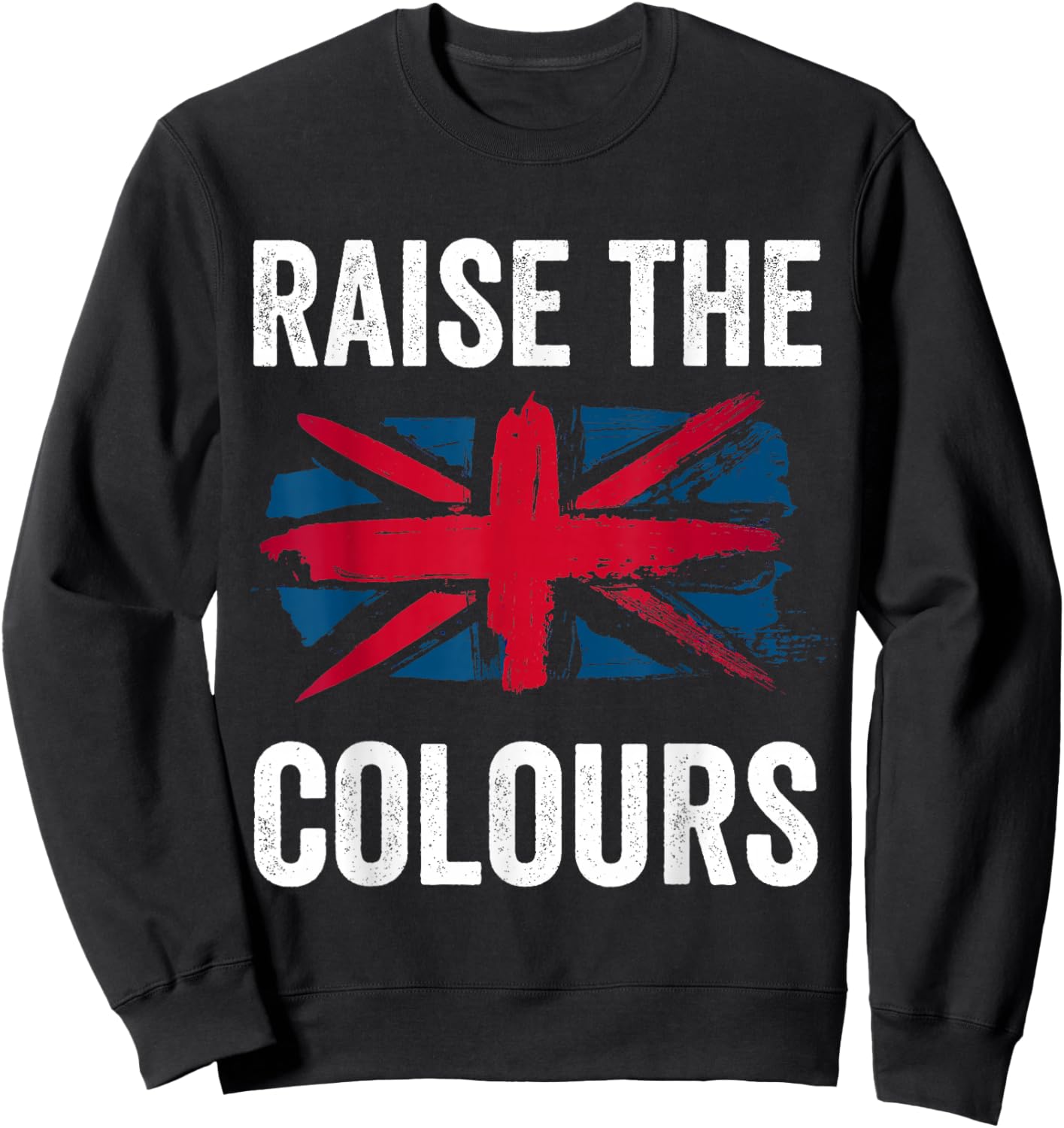 Raise The Colours British Flag Graphic Union Jack England Sweatshirt - Sweatshirt | Black