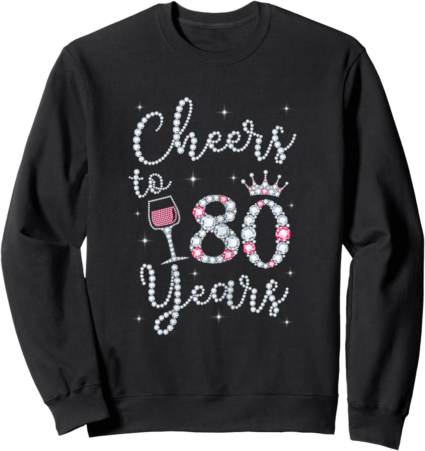 Cheers to 80 Years 1939 80th Birthday Gift Sweatshirt - Sweatshirt | Black