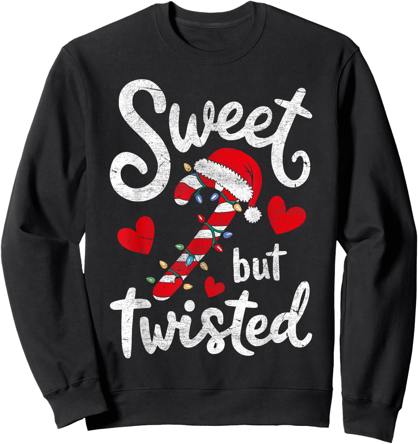 Sweet But Twisted Funny Christmas Candy Cane Xmas Holiday Sweatshirt - Sweatshirt | Black