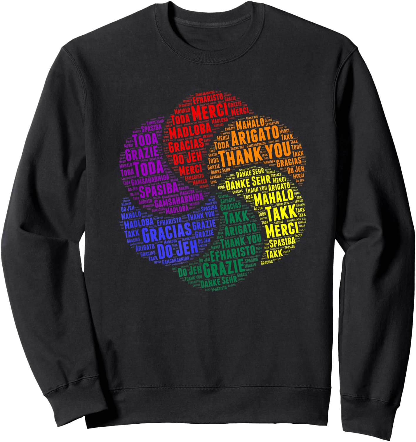 Thank You In 14 Different Languages, Cool Thanksgiving Sweatshirt - Sweatshirt | Black