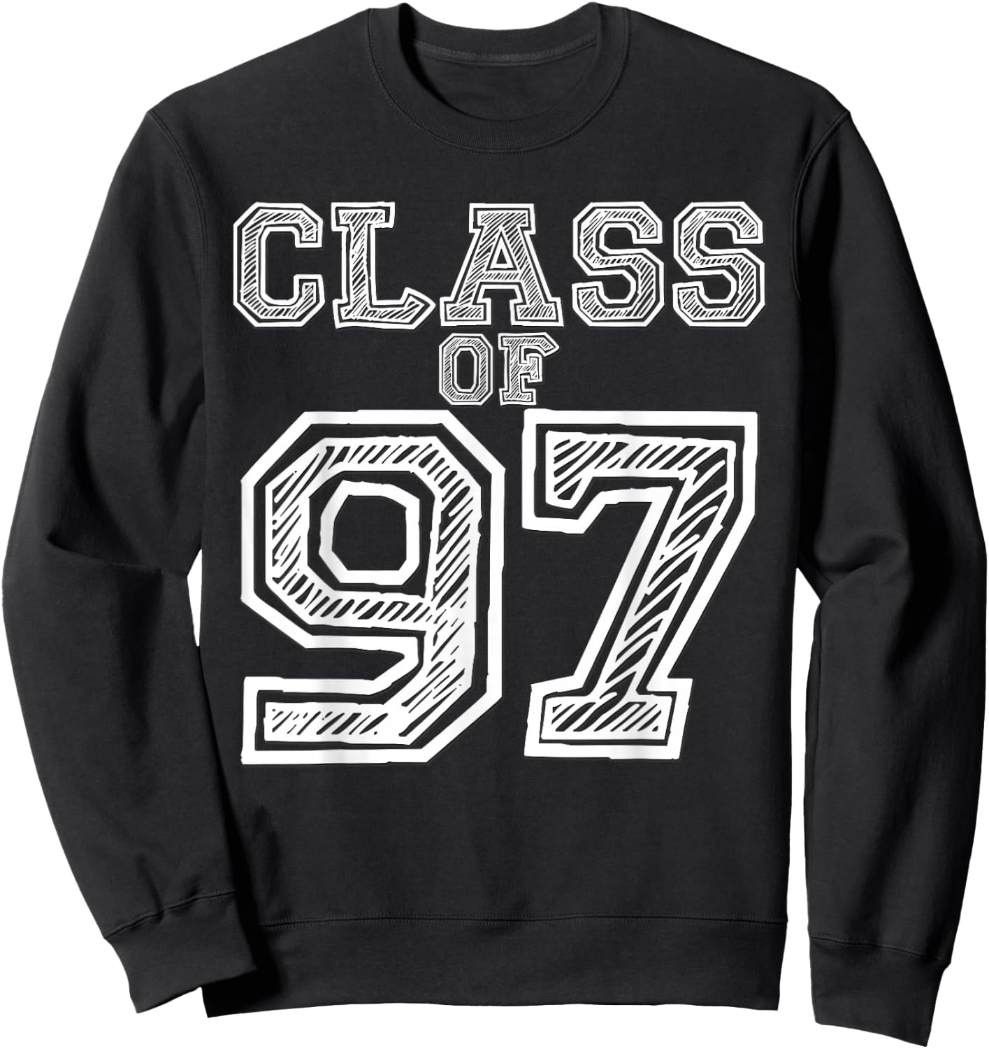 Class of 97 Reunion Event for College Fans Sweatshirt - Sweatshirt | Black