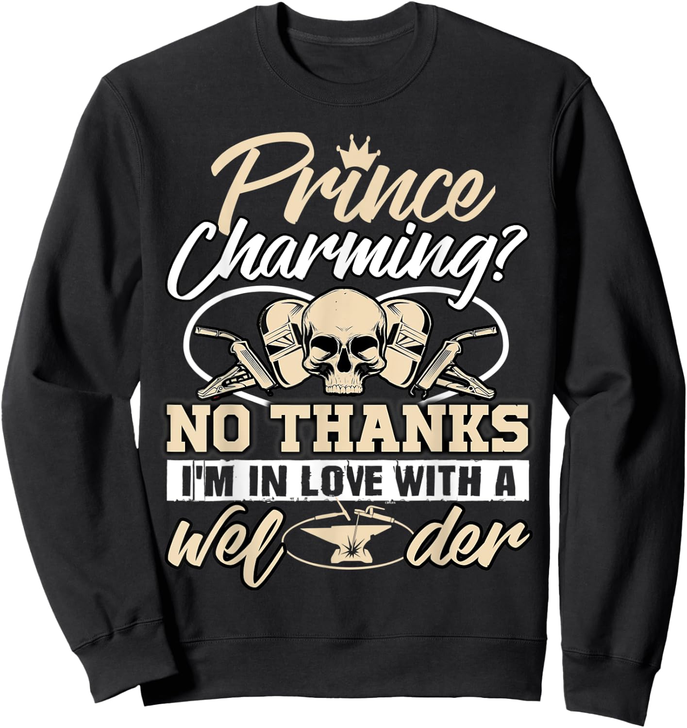 I'm In Love With A Welder, I Am A Welder's Wife Sweatshirt - Sweatshirt | Black