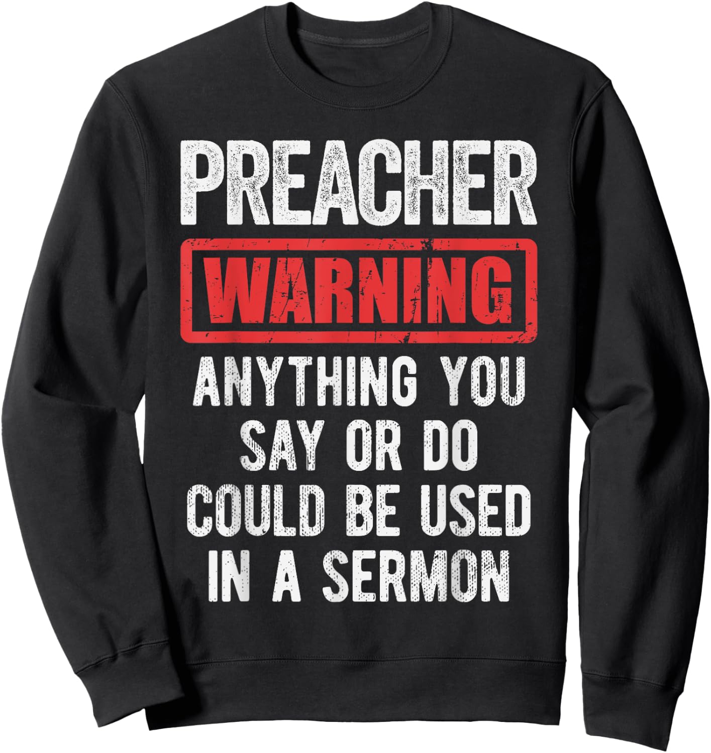 Pastor Because Devil - Funny Preacher Apparel - Preacher Warning - Men's Adult Classic Fit Black Short Sleeve - Size Small Sweatshirt - Sweatshirt | Black