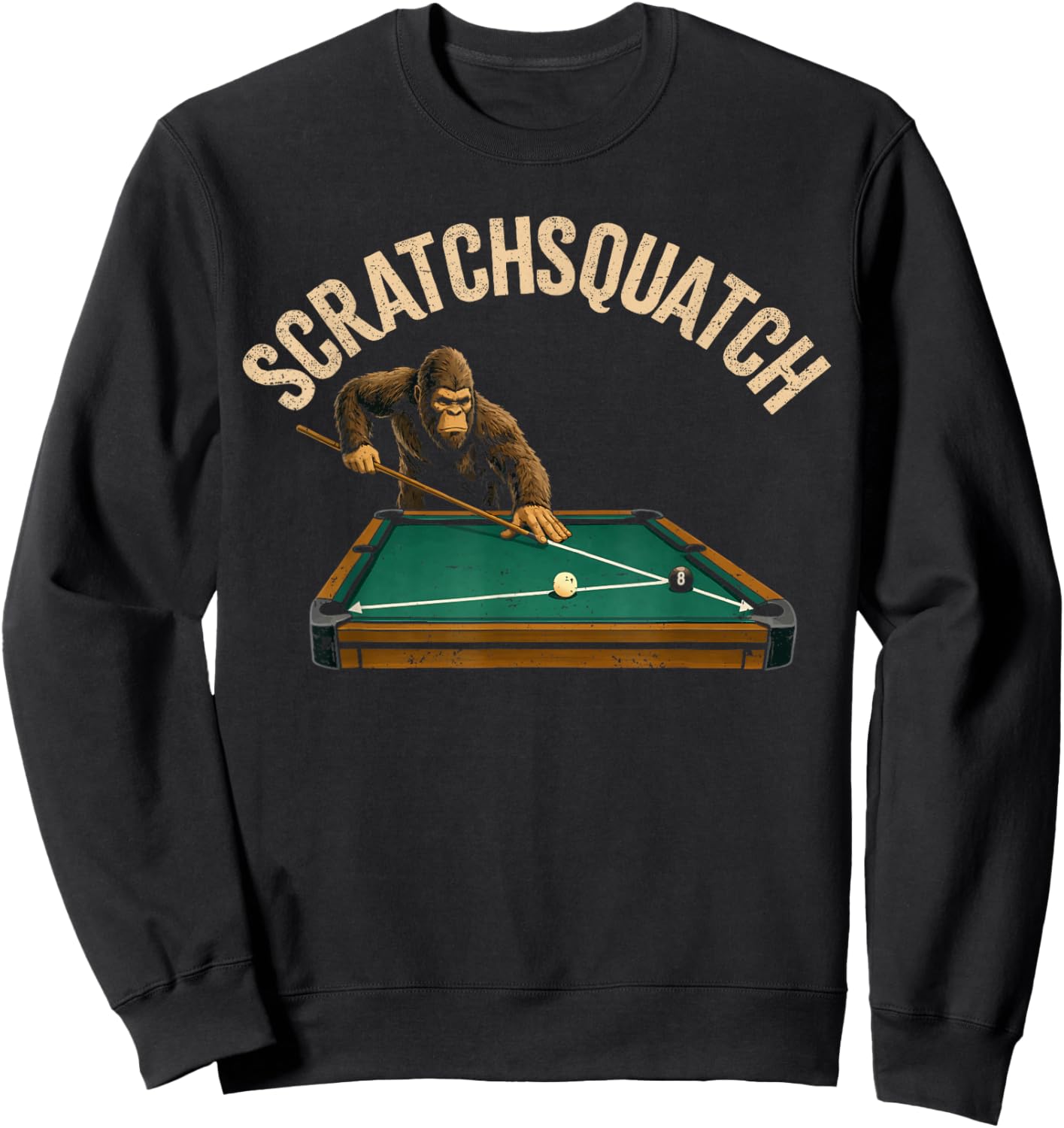 Funny Billiards Pool Men Bigfoot Sasquatch Scratchsquatch Sweatshirt - Sweatshirt | Black
