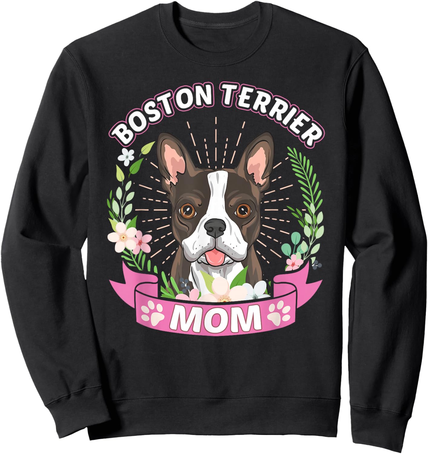 Boston Terrier Mom Mother's Day Sweatshirt - Sweatshirt | Black