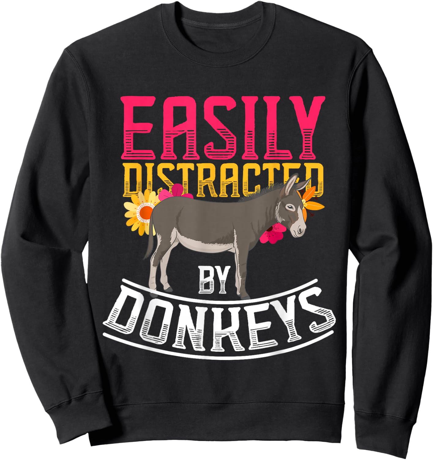 Funny Farm Animal Gift Donkey Sweatshirt - Sweatshirt | Black