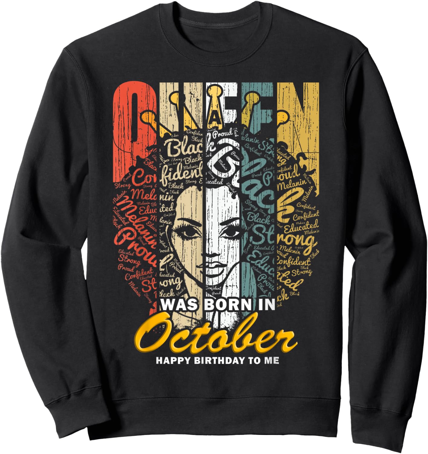 October Birthday Shirts - Black African Queen Sweatshirt - Sweatshirt | Black