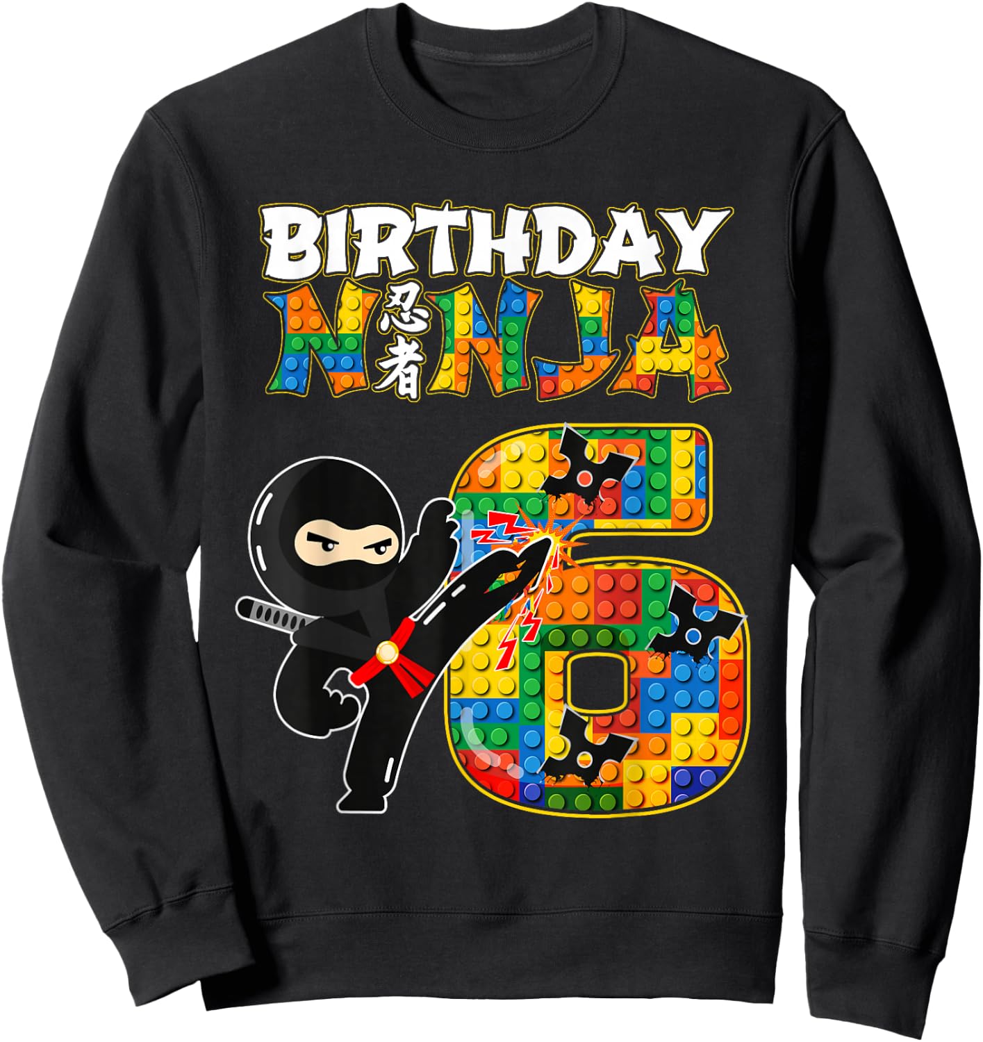 Birthday for Kids 6 Building Blocks Bricks Party Sweatshirt - Sweatshirt | Black