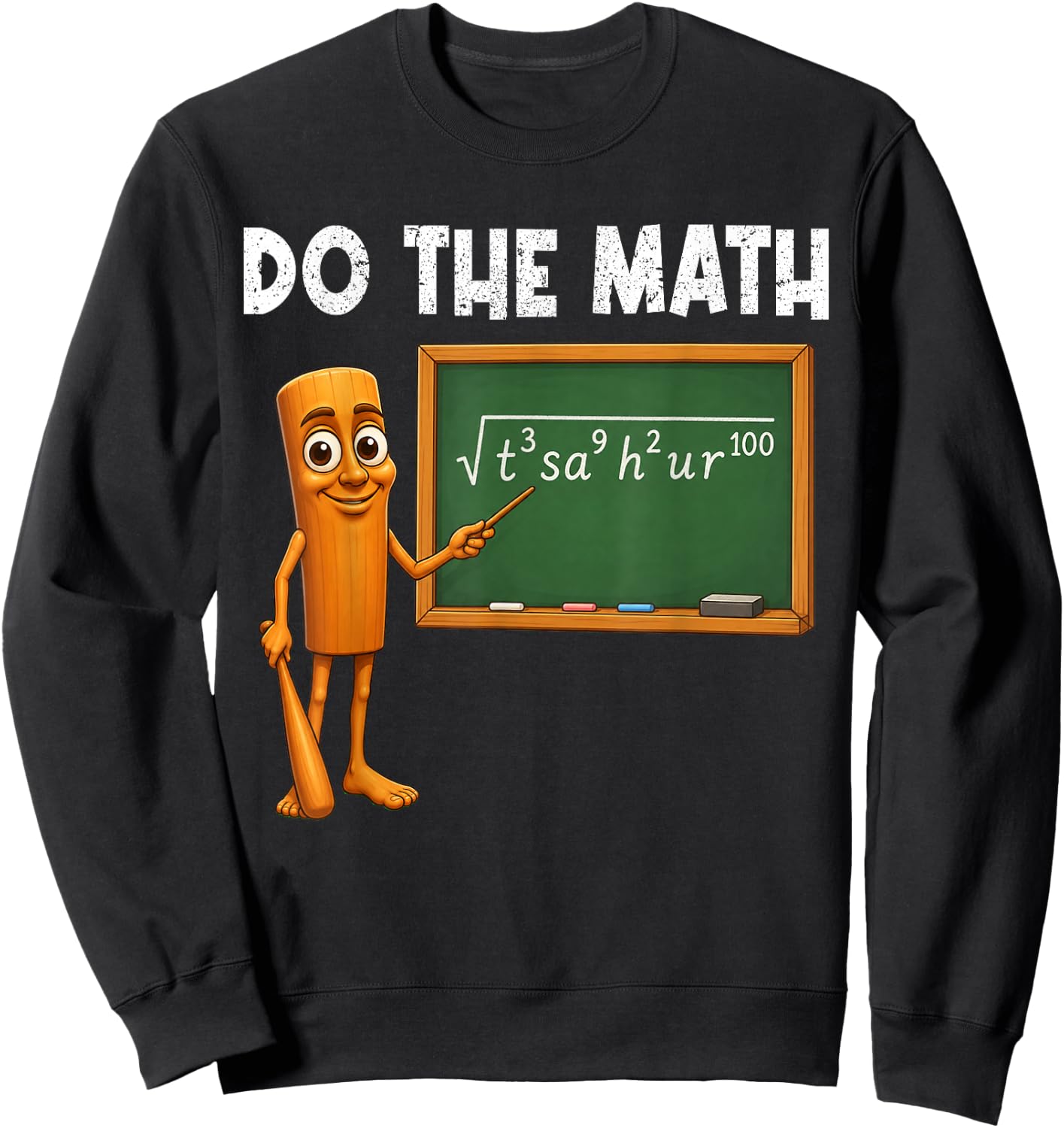 Do The Math Teacher Triple T Sahur Funny Brainrot Meme Sweatshirt - Sweatshirt | Black