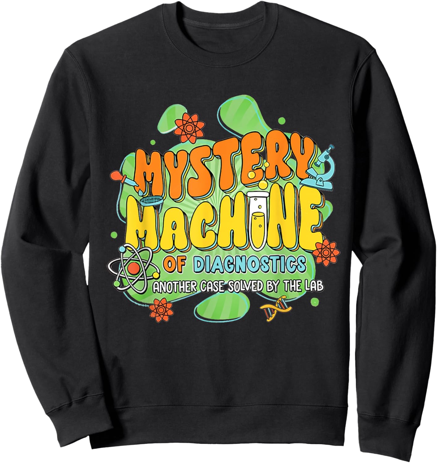 Mystery Machine of Diagnostics Lab Week 2025 Med Lab Tech Sweatshirt - Sweatshirt | Black