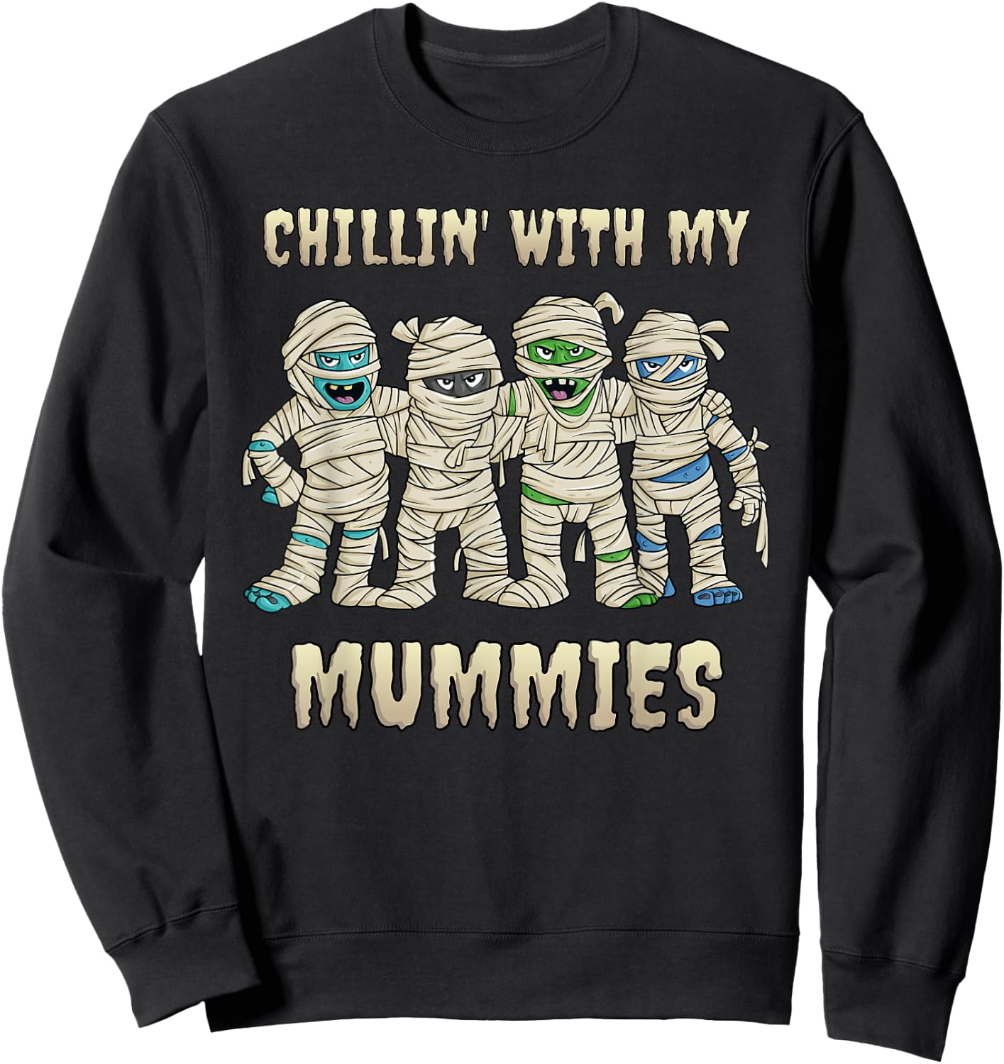 Chillin With My Mummies Halloween Boys Kids Funny Sweatshirt - Sweatshirt | Black