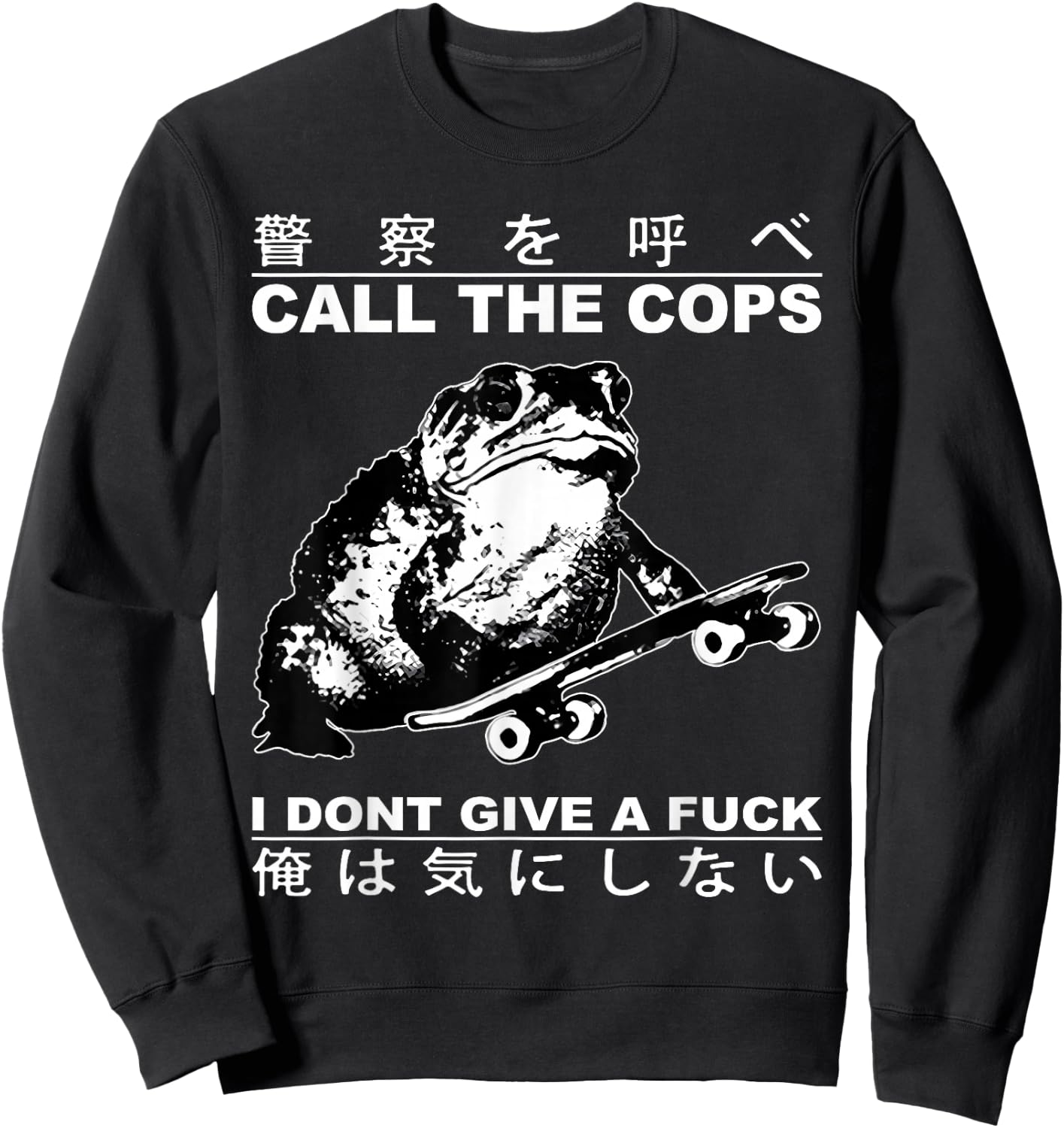 Call The Cops I Don’t Give A Fck Skateboarding Toad Japanese Sweatshirt - Sweatshirt | Black