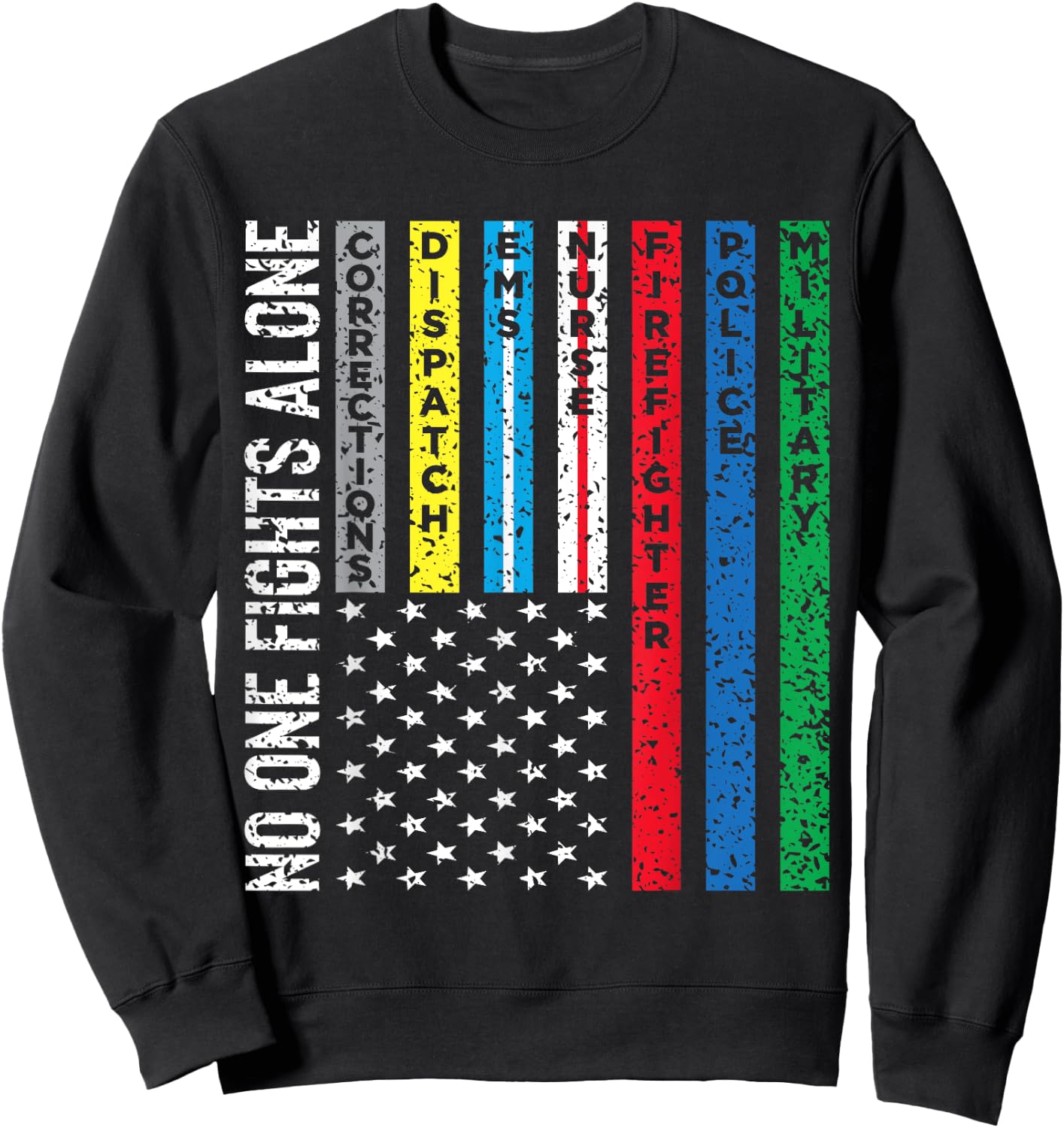 No One Fights Alone First Responders Sweatshirt - Sweatshirt | Black