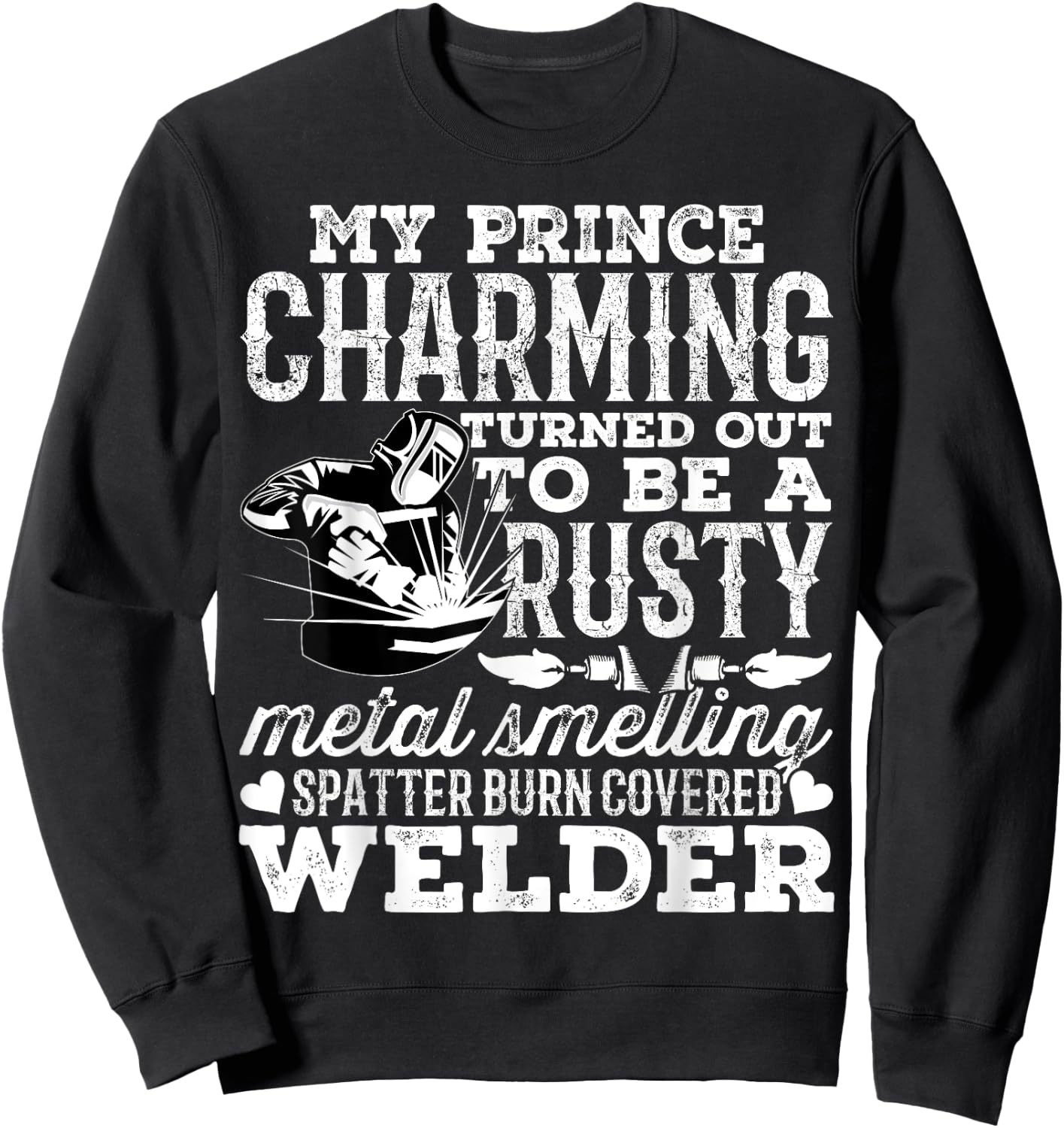 Welder Wife Funny Welder Girlfriend Women Birthday Sweatshirt - Sweatshirt | Black