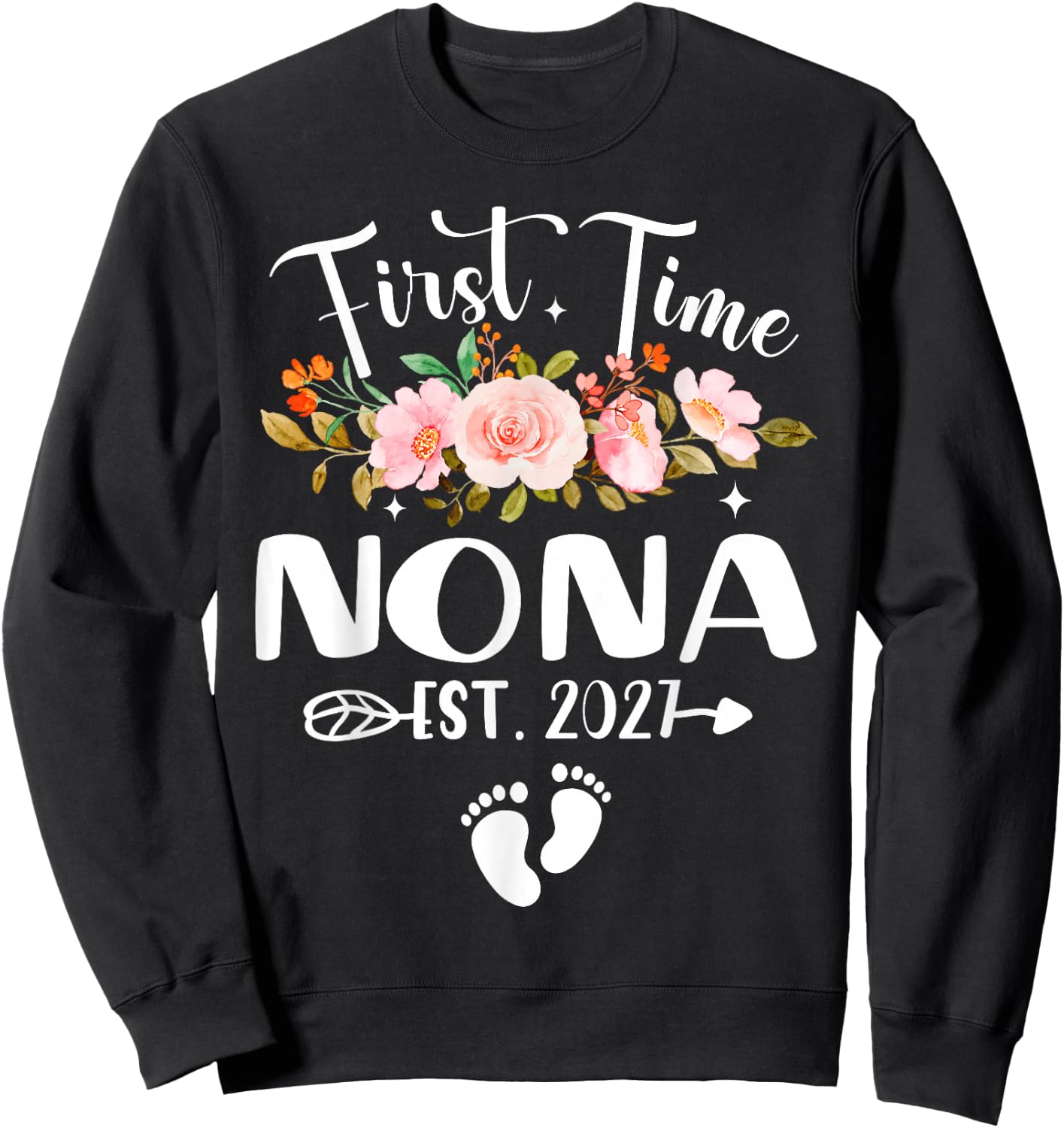 Mothers Day First Time Nona Est 2027 Sweatshirt - Sweatshirt | Black