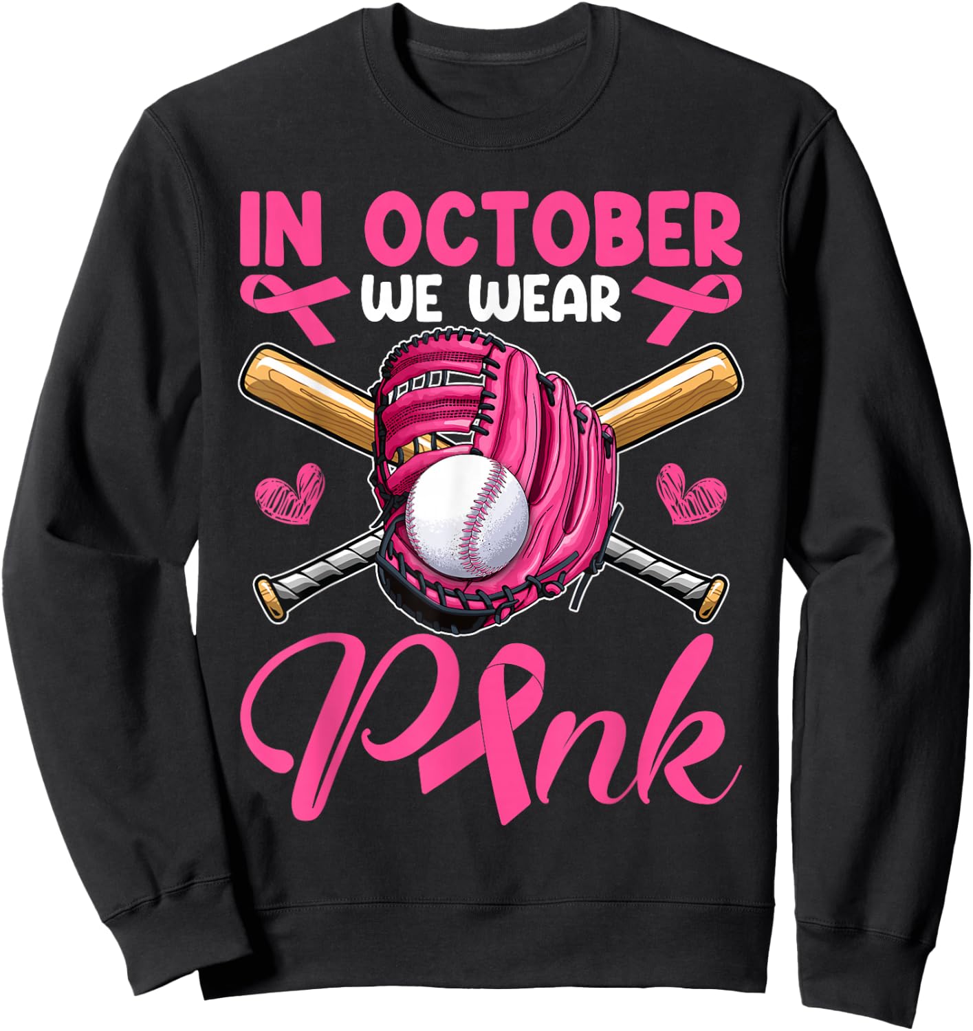 In October We Wear Pink Breast Cancer Awareness Day Baseball Sweatshirt - Sweatshirt | Black