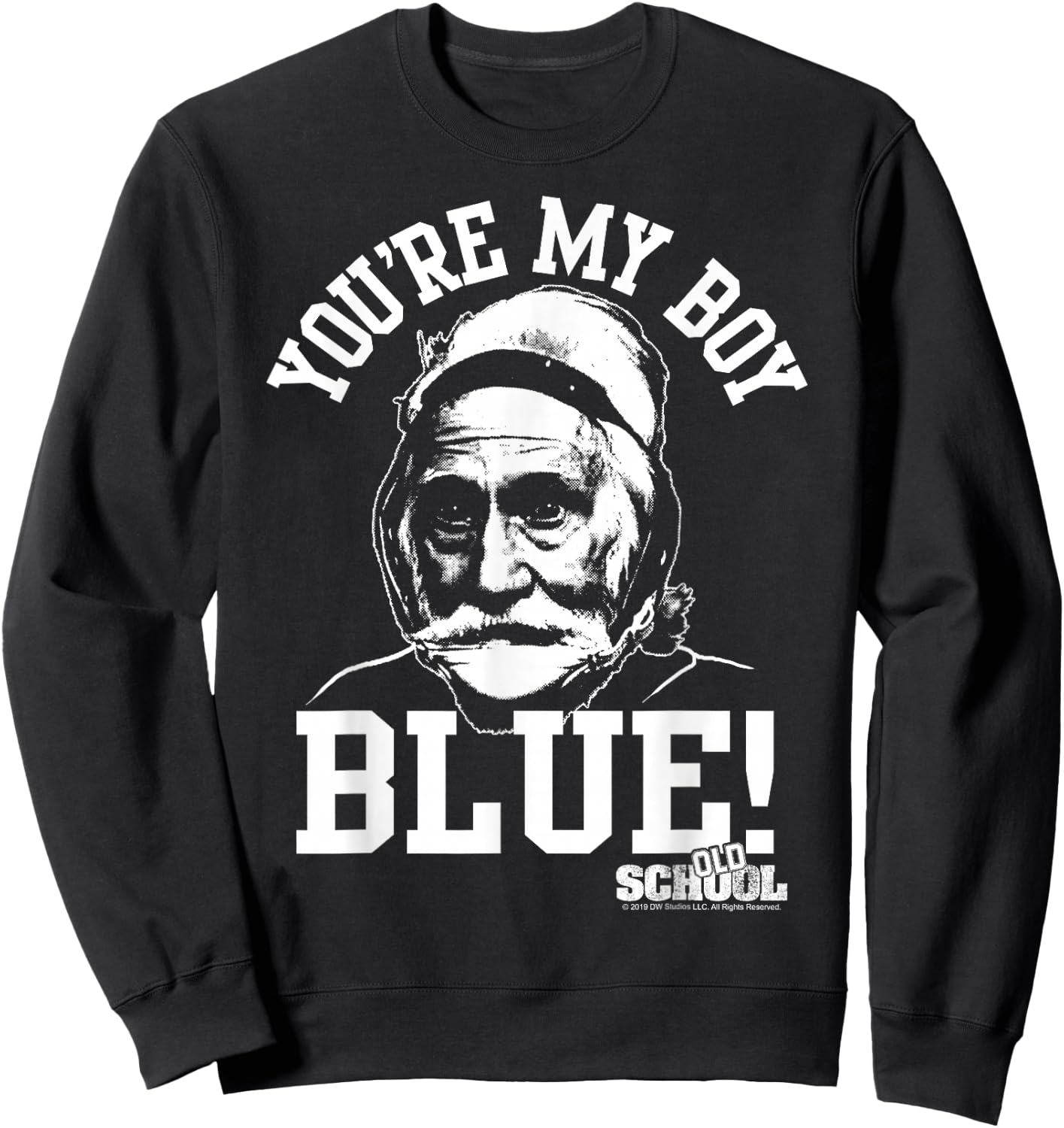 Old School You're My Boy Blue Sweatshirt - Sweatshirt | Black