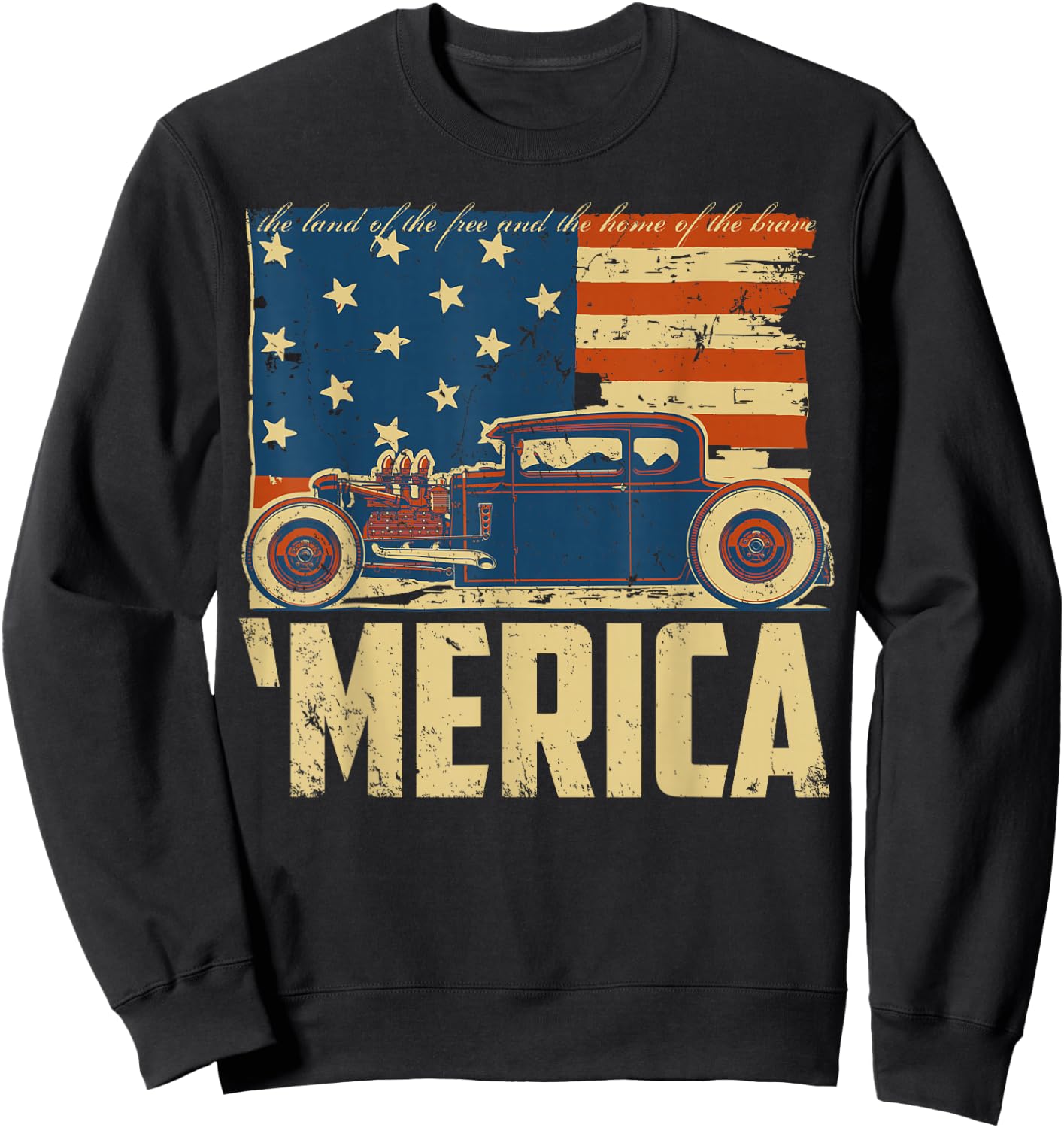 American Flag Hot Rod Custom Car Merica 4th of July Sweatshirt - Sweatshirt | Black
