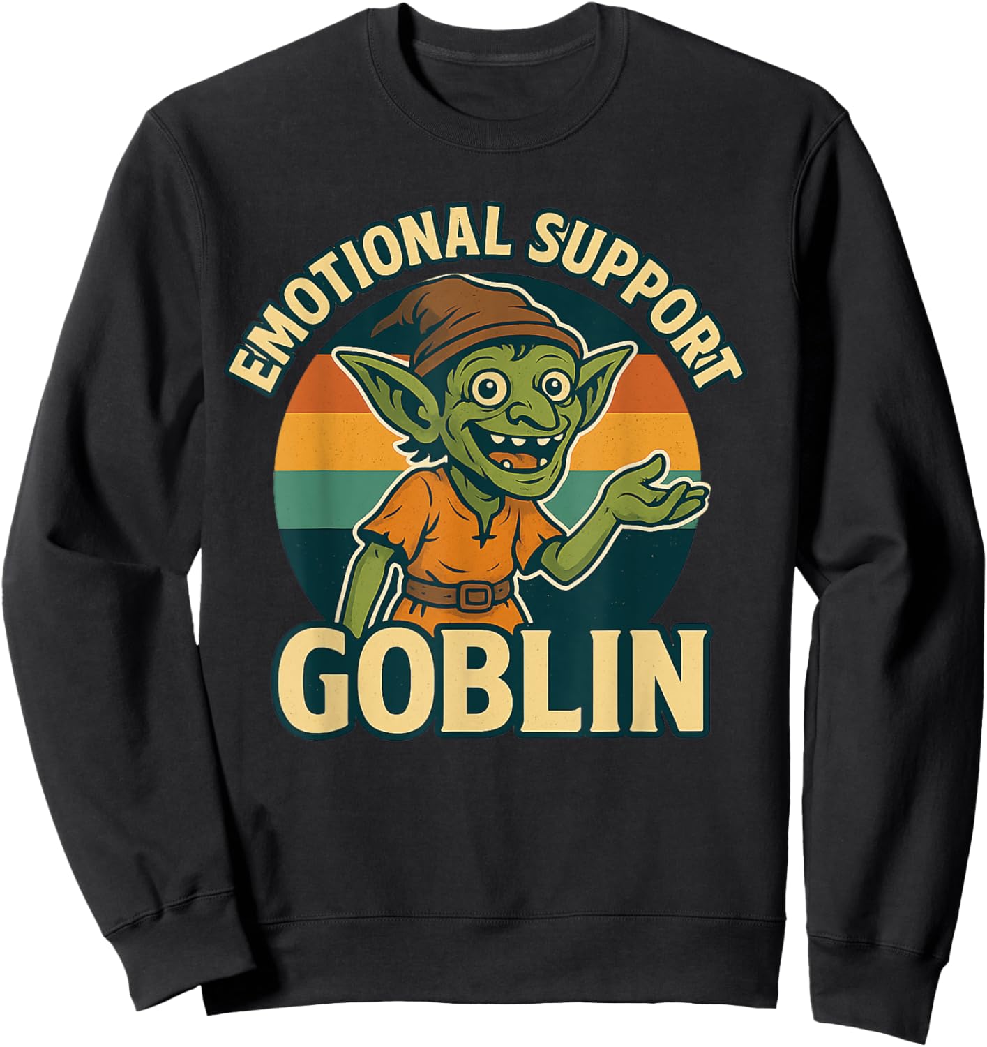Emotional Support Goblin Character Vintage Funny MMORG Sweatshirt - Sweatshirt | Black