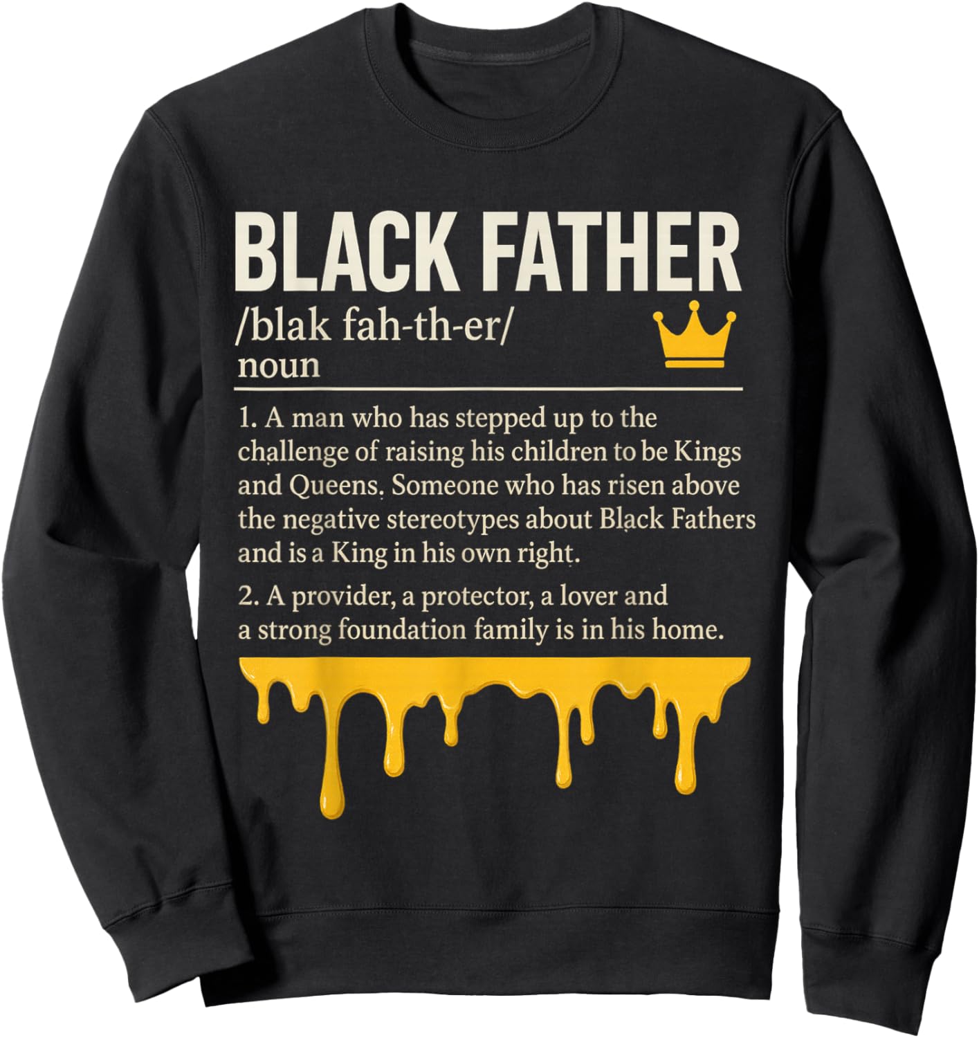 Black Father Definition African American Dad Father's Day Sweatshirt - Sweatshirt | Black