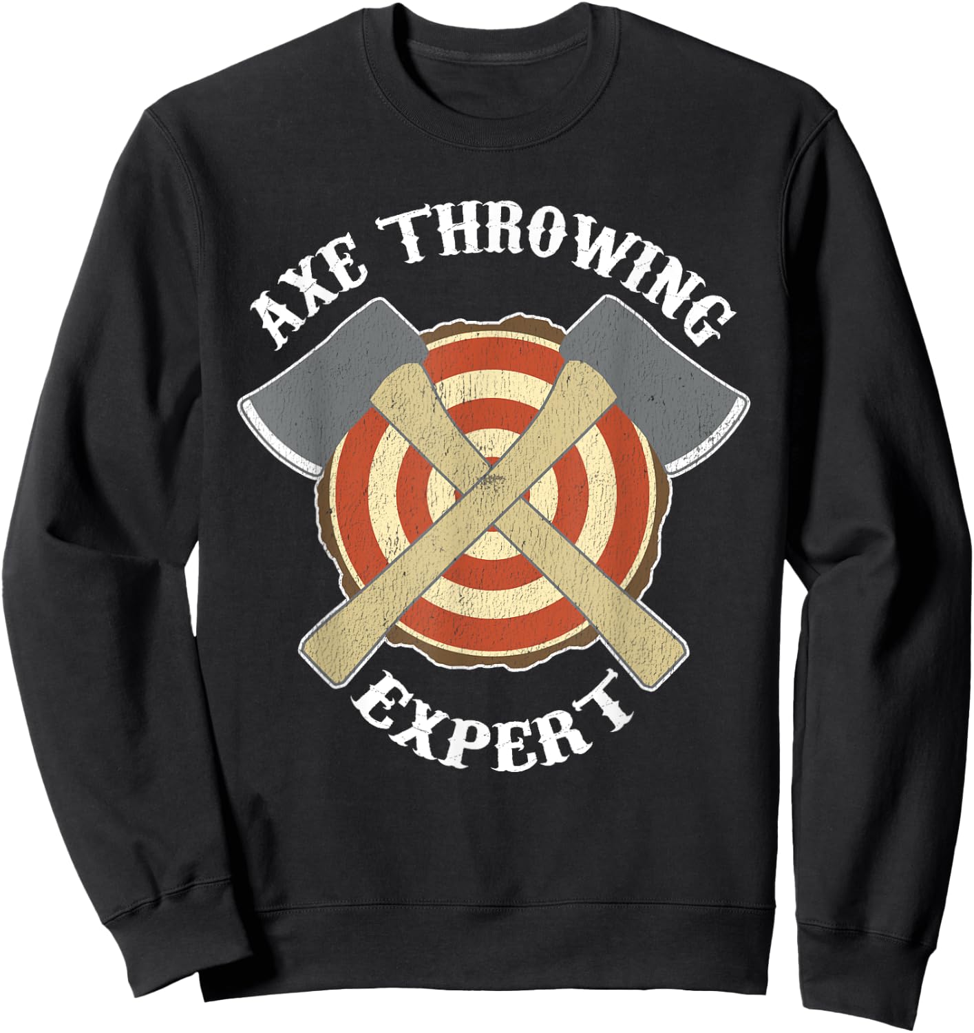 Axe Throwing Expert T Shirt Sweatshirt - Sweatshirt | Black