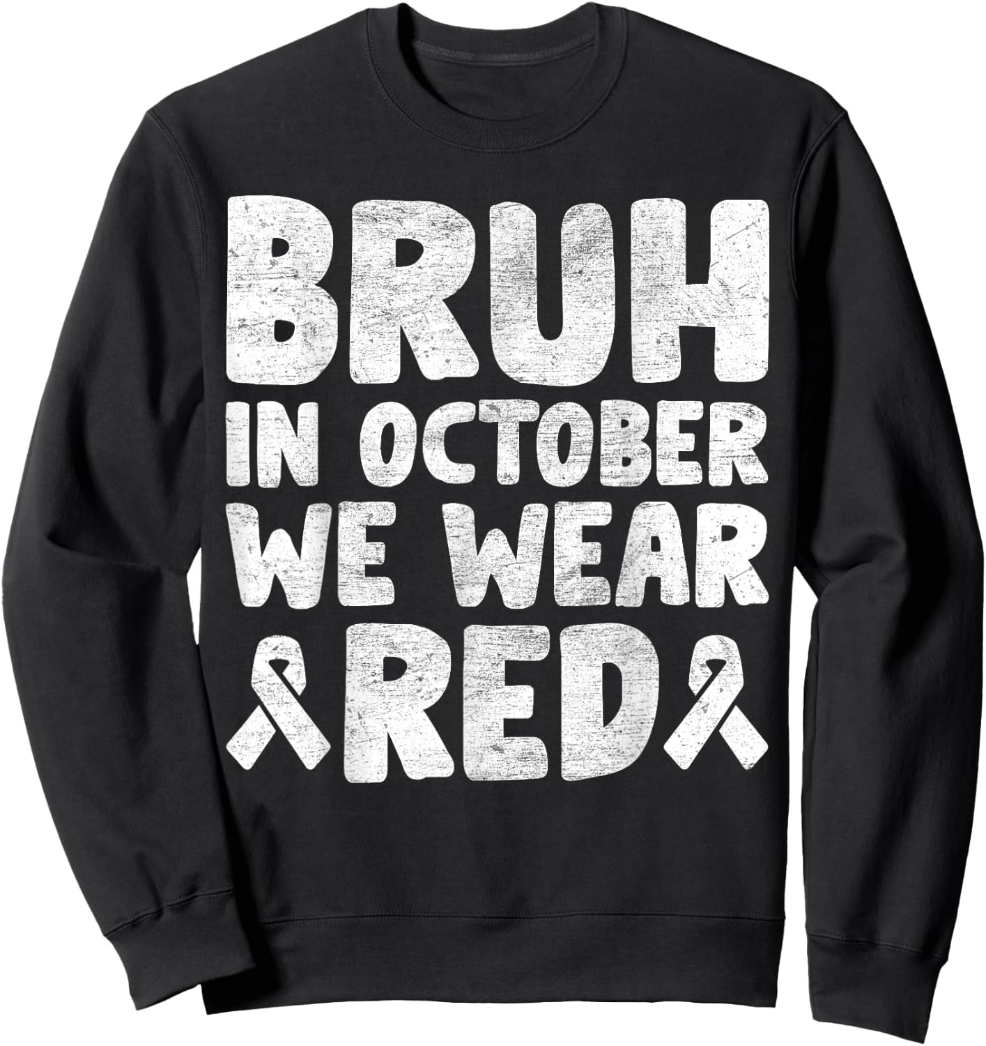 Red Ribbon Week Shirt for Kids Boys Bruh In October Wear Red Sweatshirt - Sweatshirt | Black