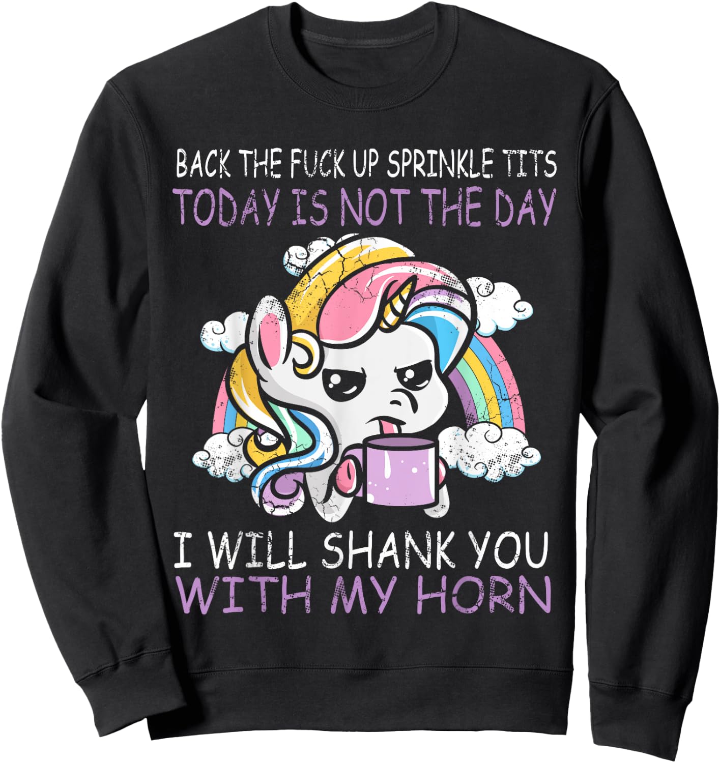 Unicorns Sprinkle Tits Funny Quotes Unicorn Humour Gift Sweatshirt - Sweatshirt | Black