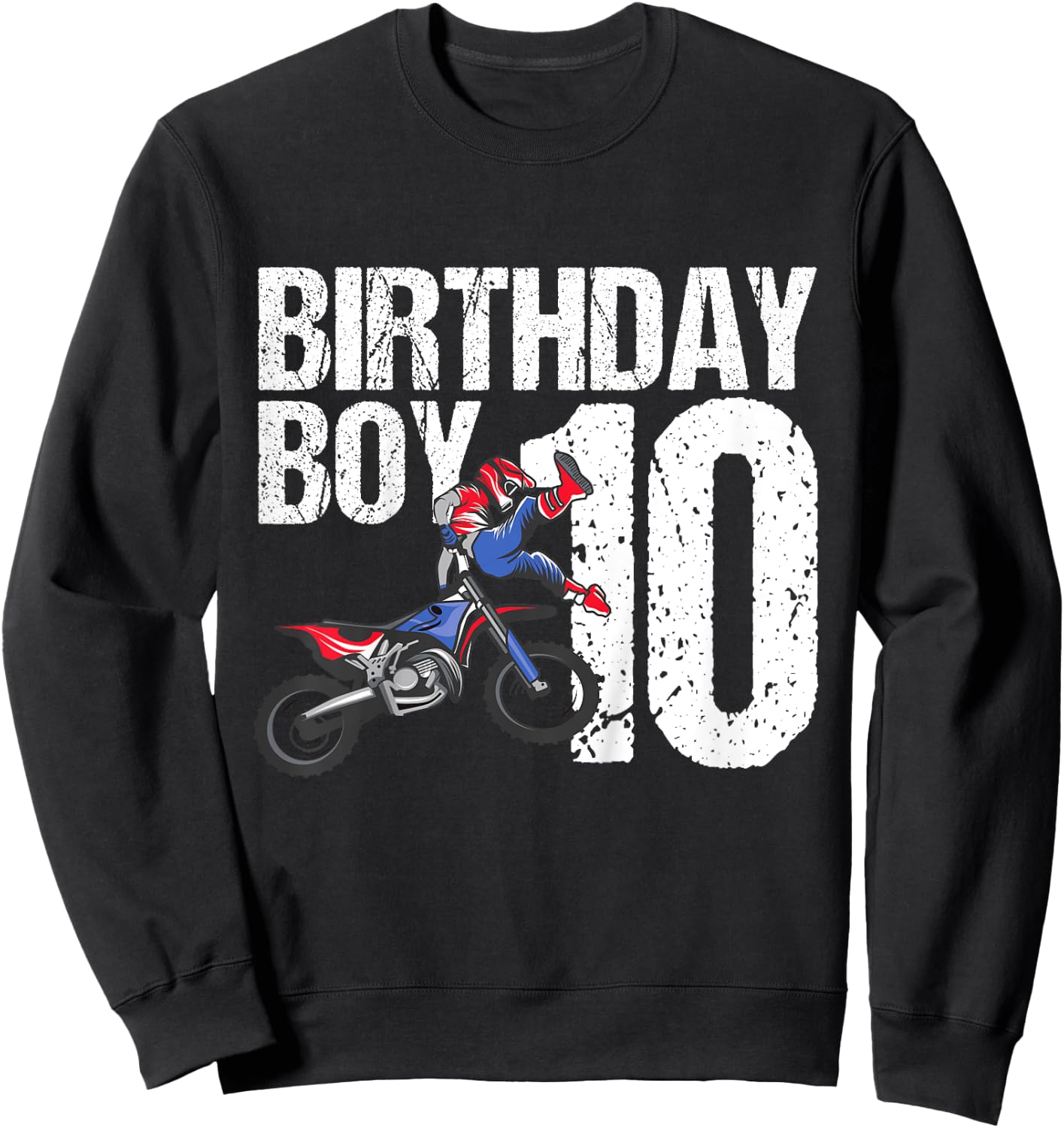 10 Year Old Dirt Bike Birthday Party Motocross MX 10th Gift Sweatshirt - Sweatshirt | Black