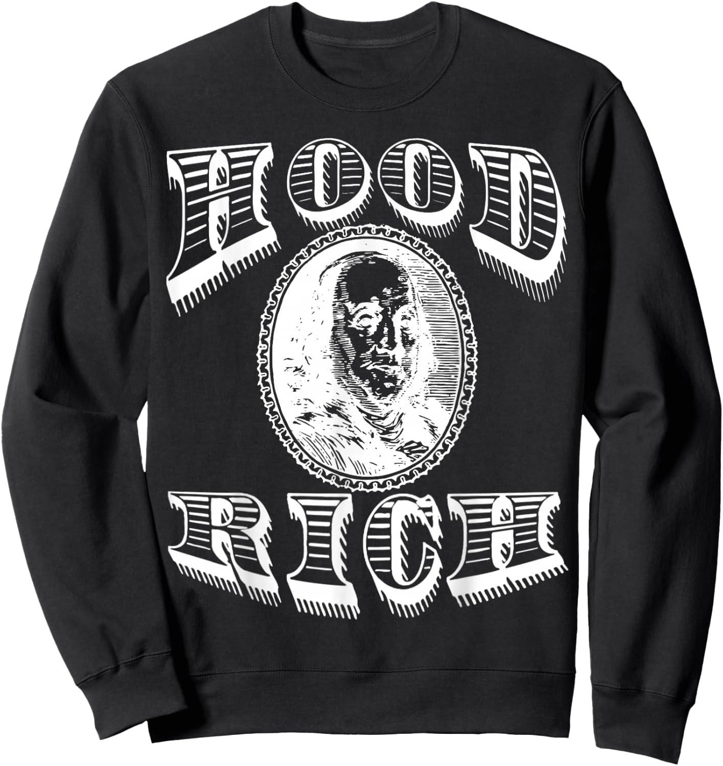 Hood Rich Benjamin Franklin Money Dollar Millionaire Sweatshirt - Sweatshirt | Black