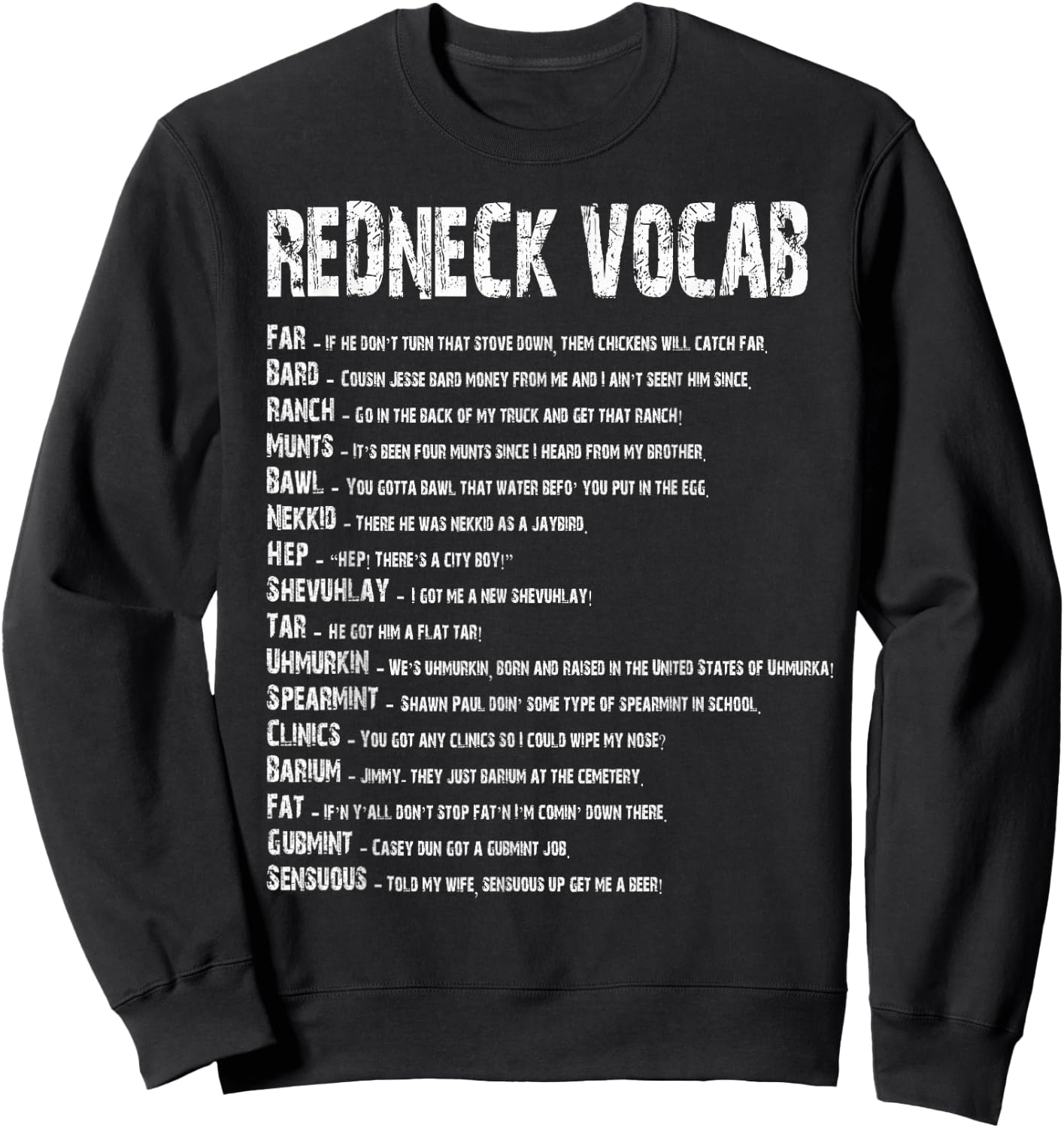 Redneck Vocab Southern Life Shirts Funny Rednecks Sweatshirt - Sweatshirt | Black