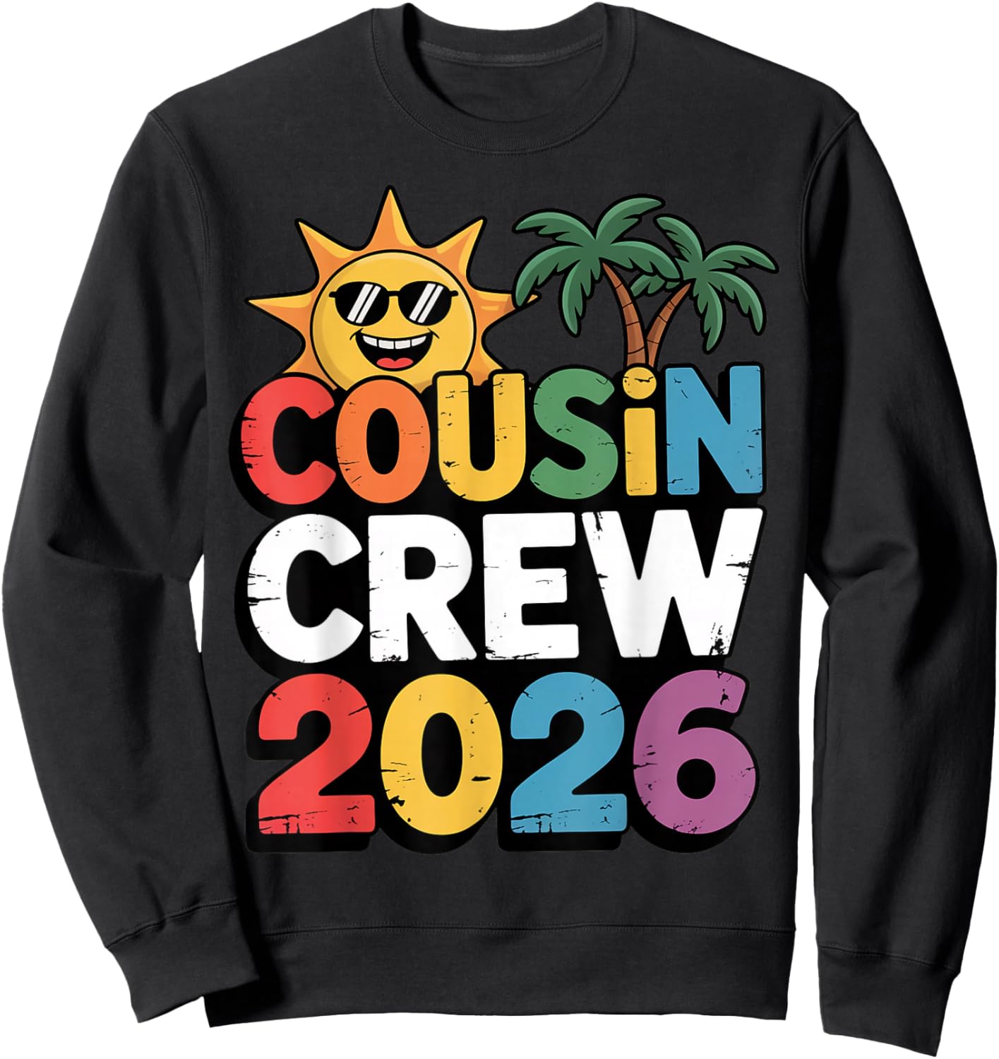 Cousin Crew 2026 Family Trip Group Vacation Sweatshirt - Sweatshirt | Black