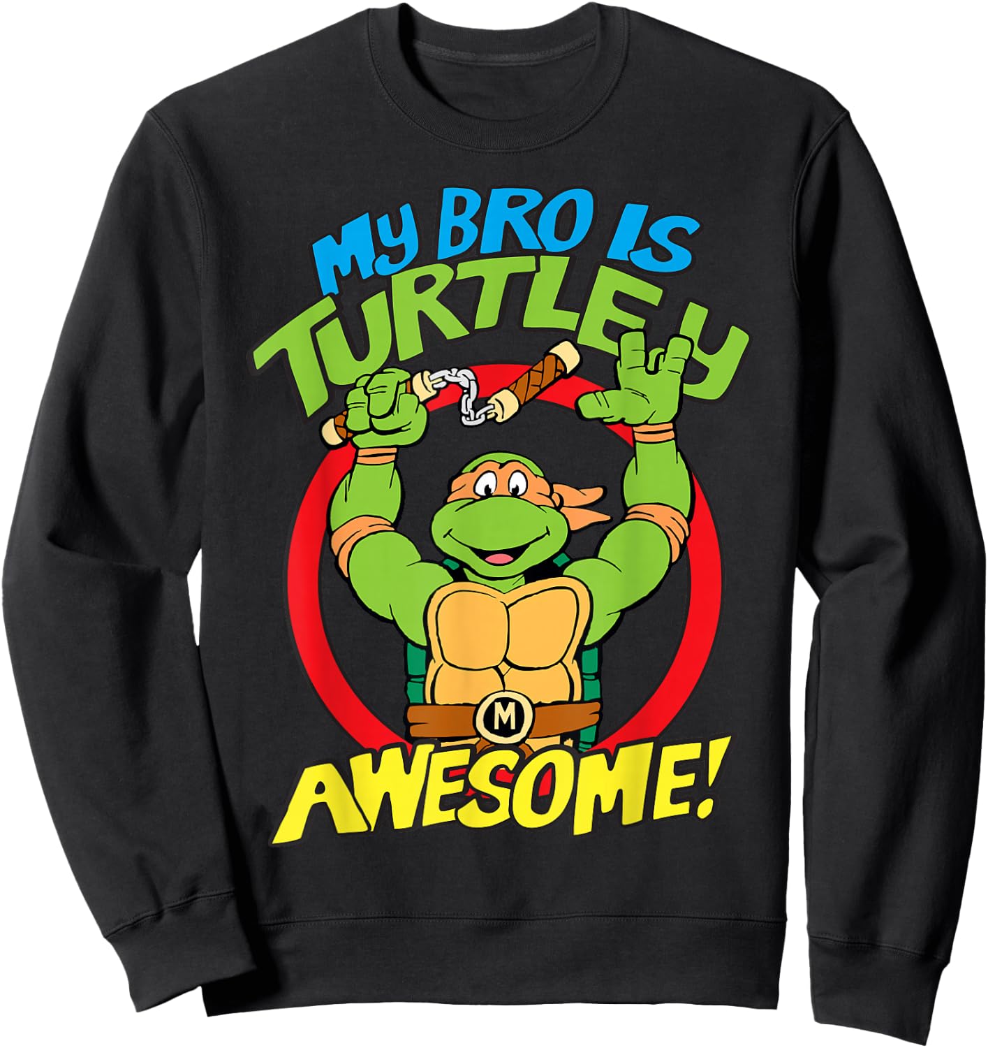Teenage Mutant Ninja Turtles My Bro Is Awesome Sweatshirt - Sweatshirt | Black