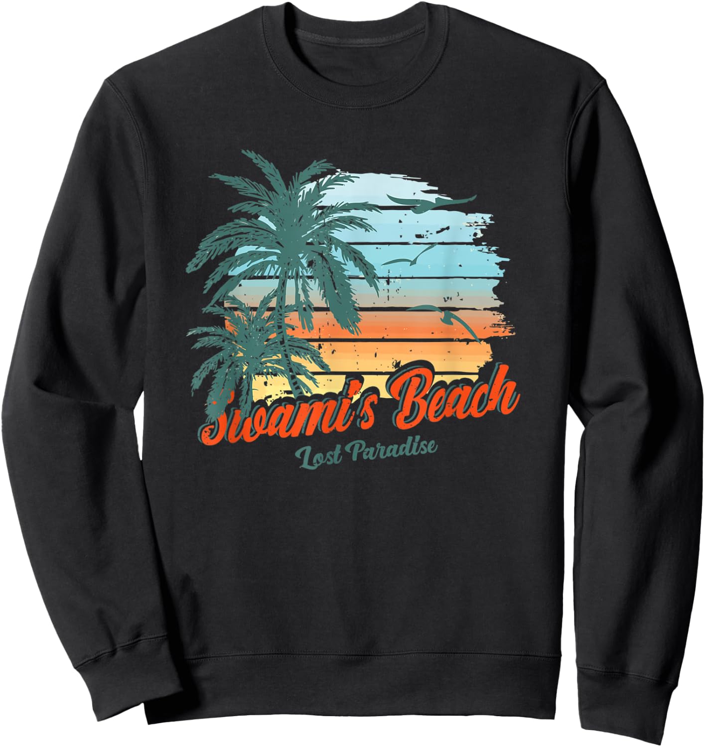 Swami's Beach Encinitas California Shirt Lost Paradise Sweatshirt - Sweatshirt | Black