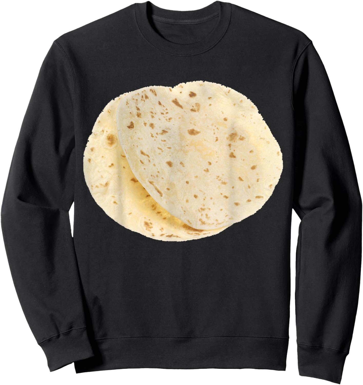 Flour Tortillas Shirt, Food Foodie Halloween Costume Gift Sweatshirt - Sweatshirt | Black