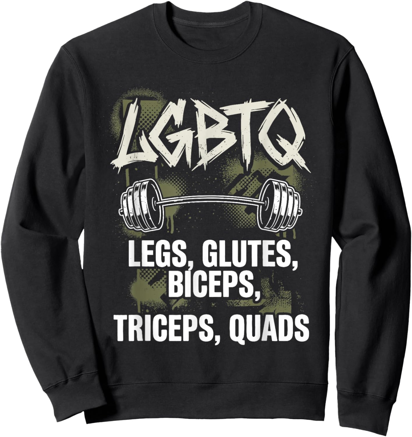 LGBTQ Gym Legs Glutes Biceps Triceps Quads Funny Workout Sweatshirt - Sweatshirt | Black