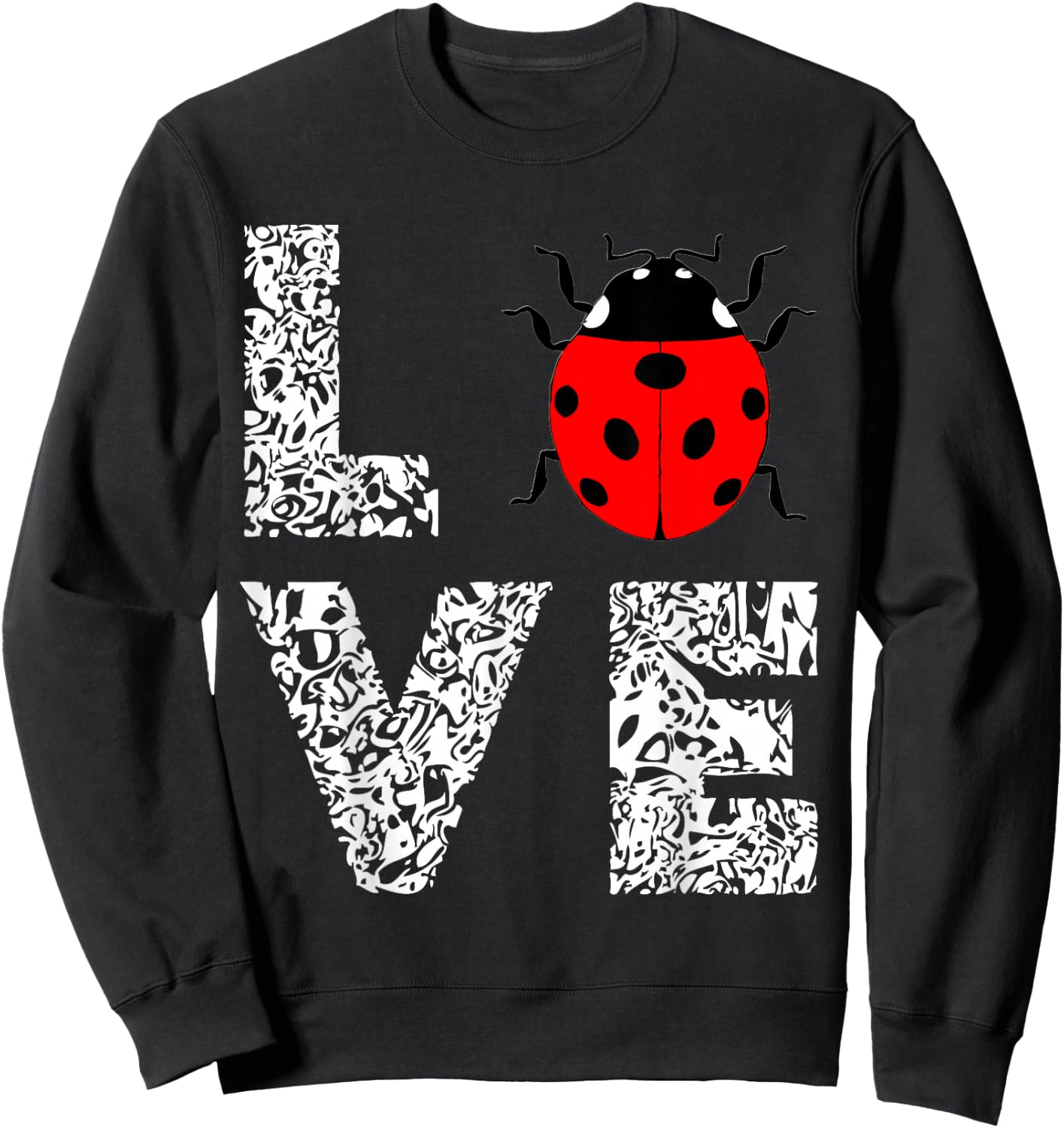 Ladybugs Love Insects Bugs Entomology Sweet Sweatshirt - Sweatshirt | Black