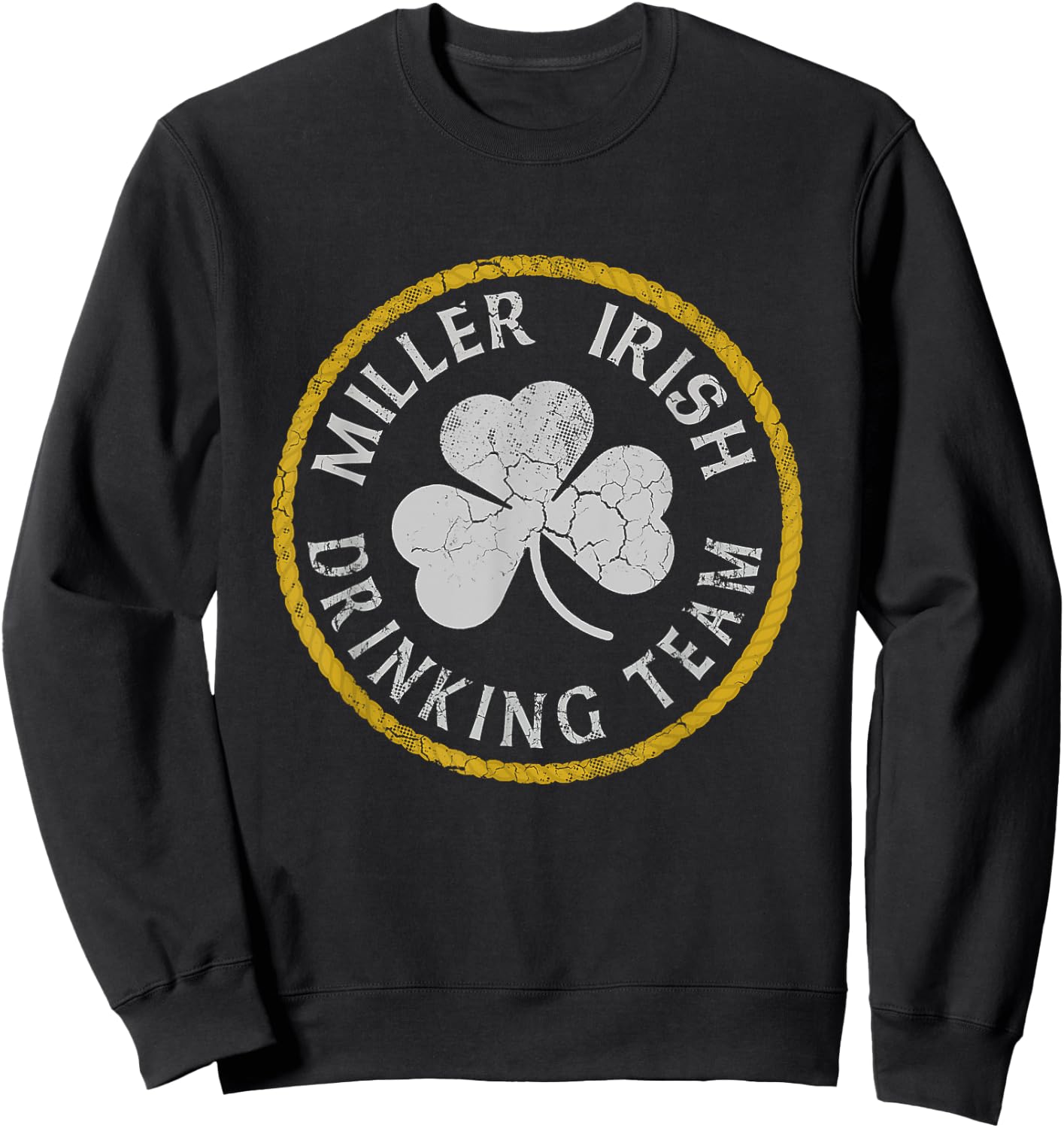 Miller Irish Drinking Team Family St Patricks Day Sweatshirt - Sweatshirt | Black