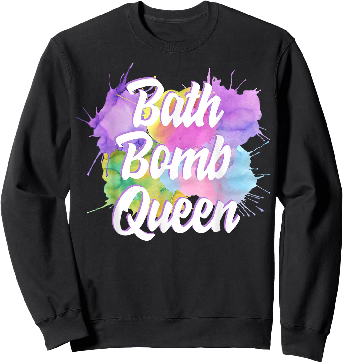 Bath Bomb Maker Queen Birthday Party Gift Sweatshirt - Sweatshirt | Black
