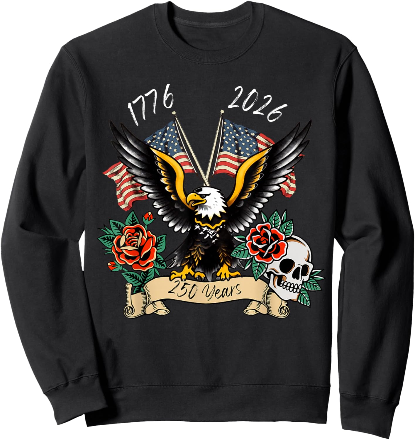 250 Years America Traditional Tattoo Retro Eagle Skull USA Sweatshirt - Sweatshirt | Black