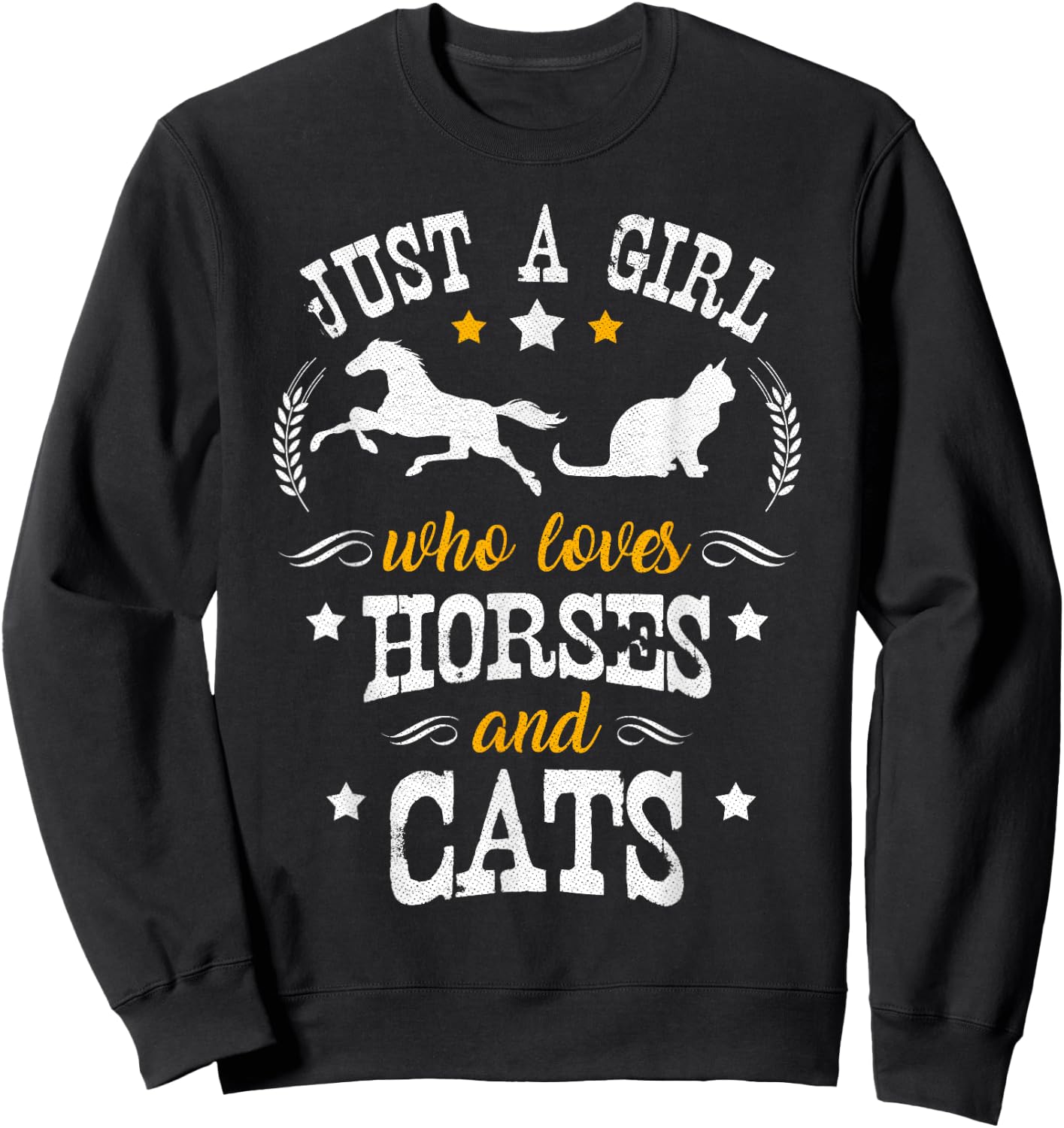 Horse Lover - Just A Girl Who Loves Horses & Cats Sweatshirt - Sweatshirt | Black