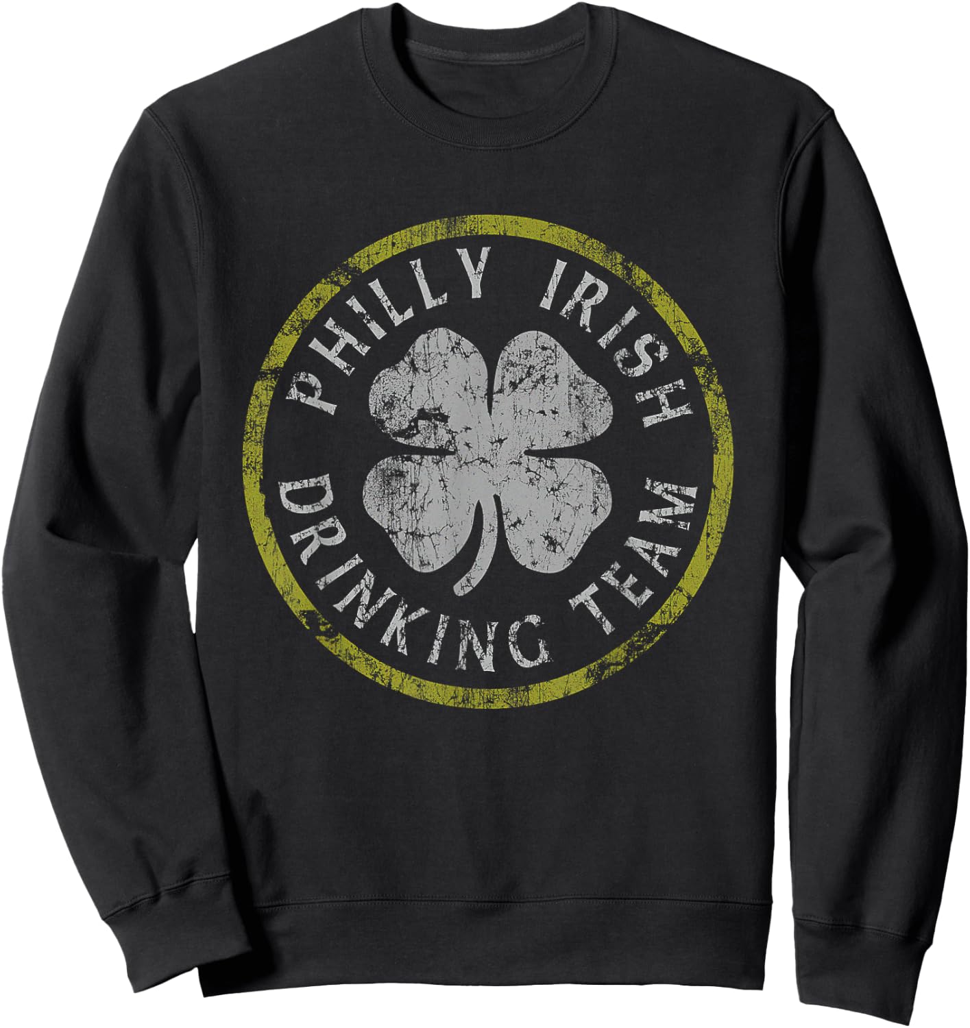 Philly Philadelphia Irish Drinking Team St Patricks Day Sweatshirt - Sweatshirt | Black