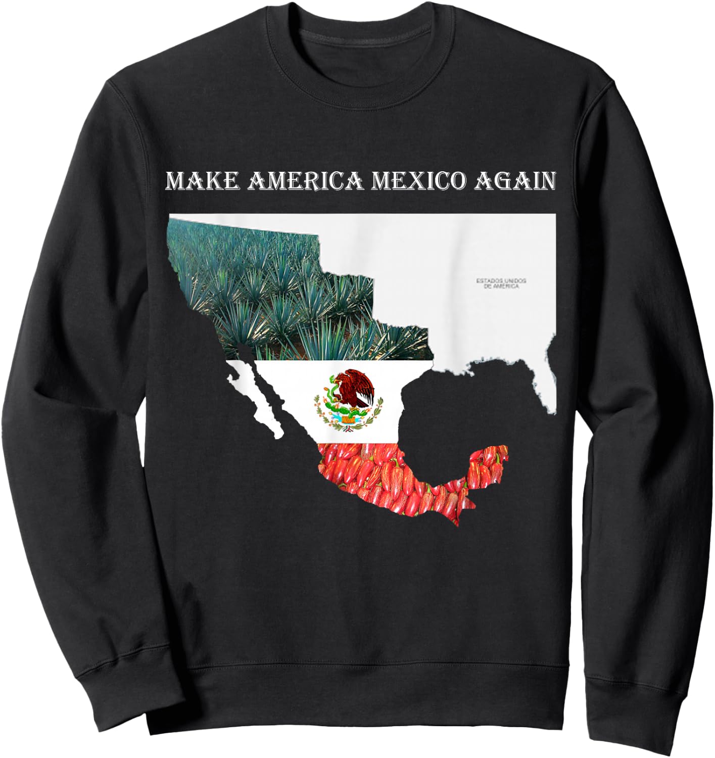 Make America Mexico Again Funny Mexican playera Mexico 2018 Sweatshirt - Sweatshirt | Black